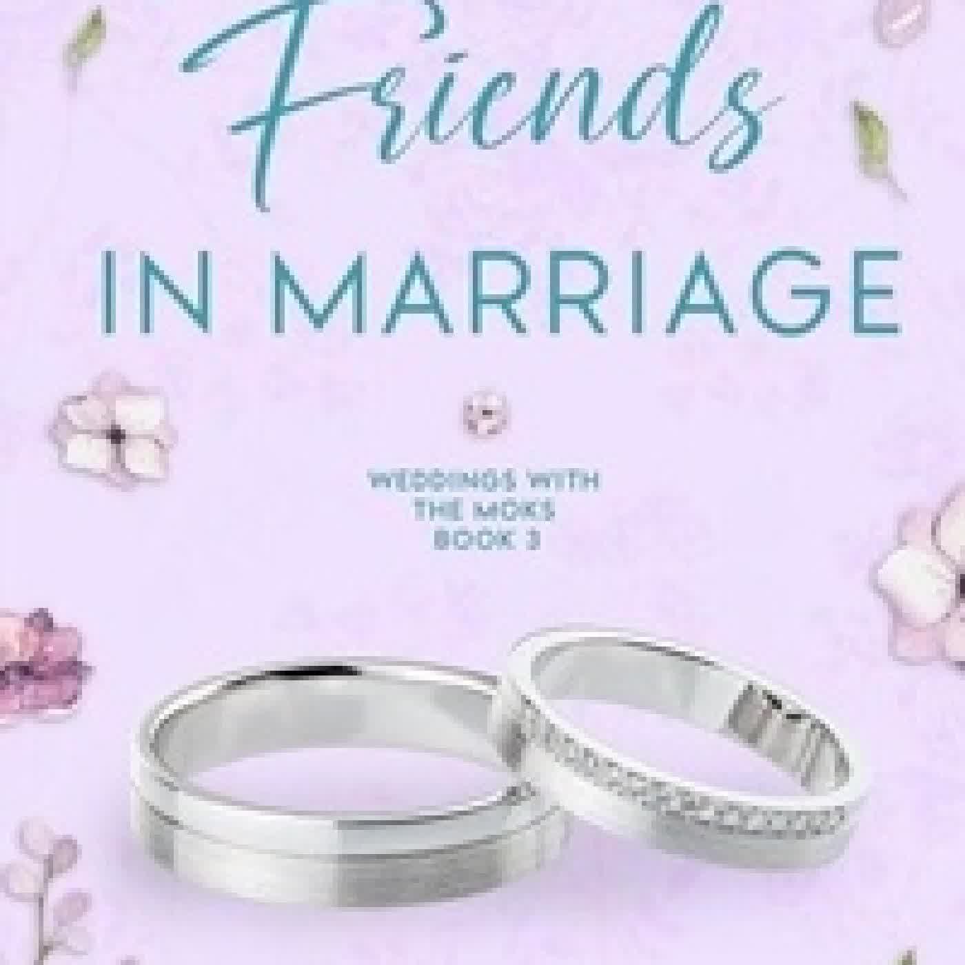 Lire en ligne : Two Friends in Marriage - Weddings with the Moks, #3