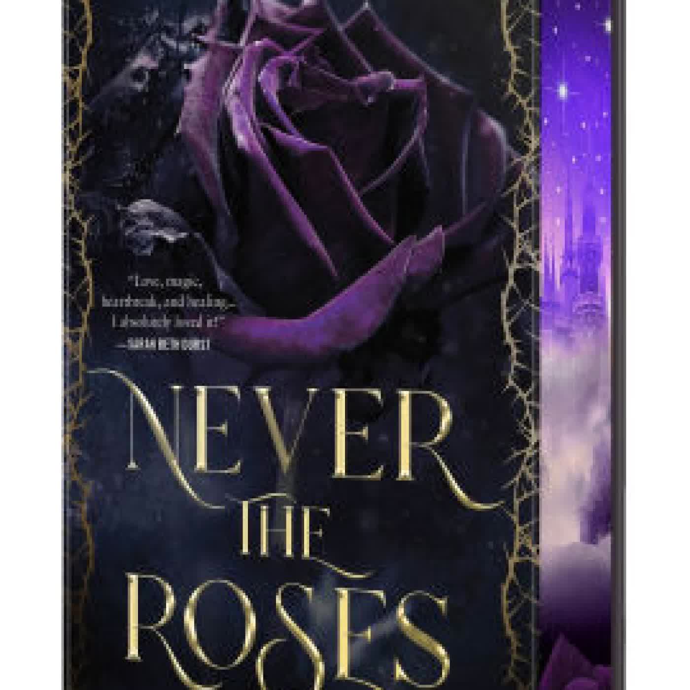 Never the Roses by Jennifer K. Lambert on Iphone New Format