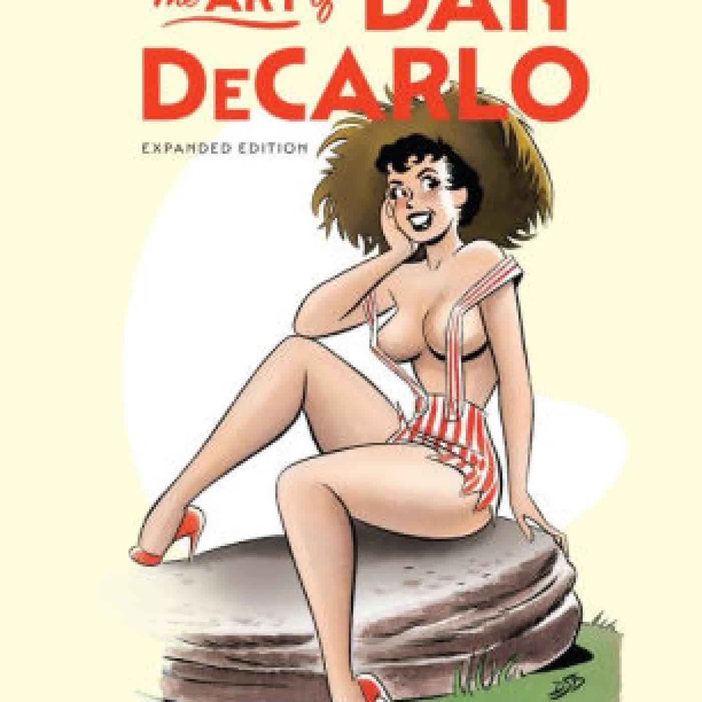 Read online: Innocence and Seduction: The Art of Dan DeCarlo: Expanded Edition by Bill Morrison
