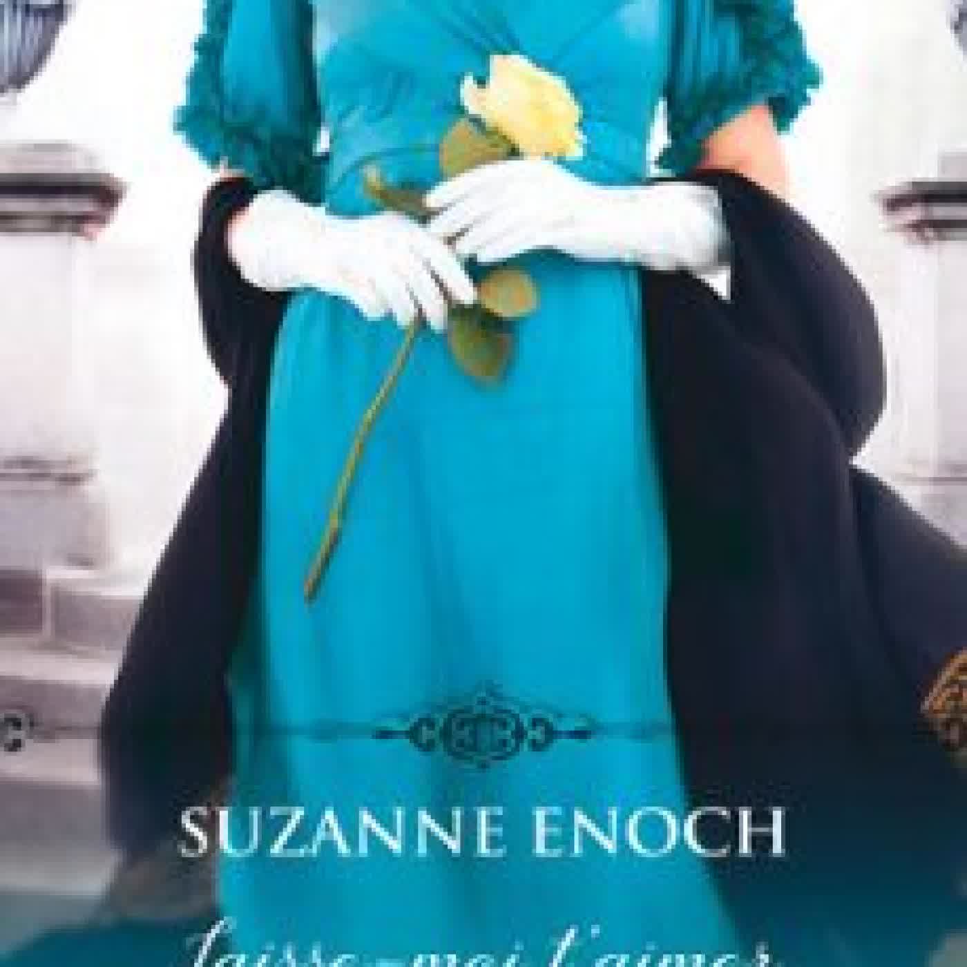 LES REBELLES (TOME 4) - LAISSE-MOI T'AIMER Suzanne Enoch