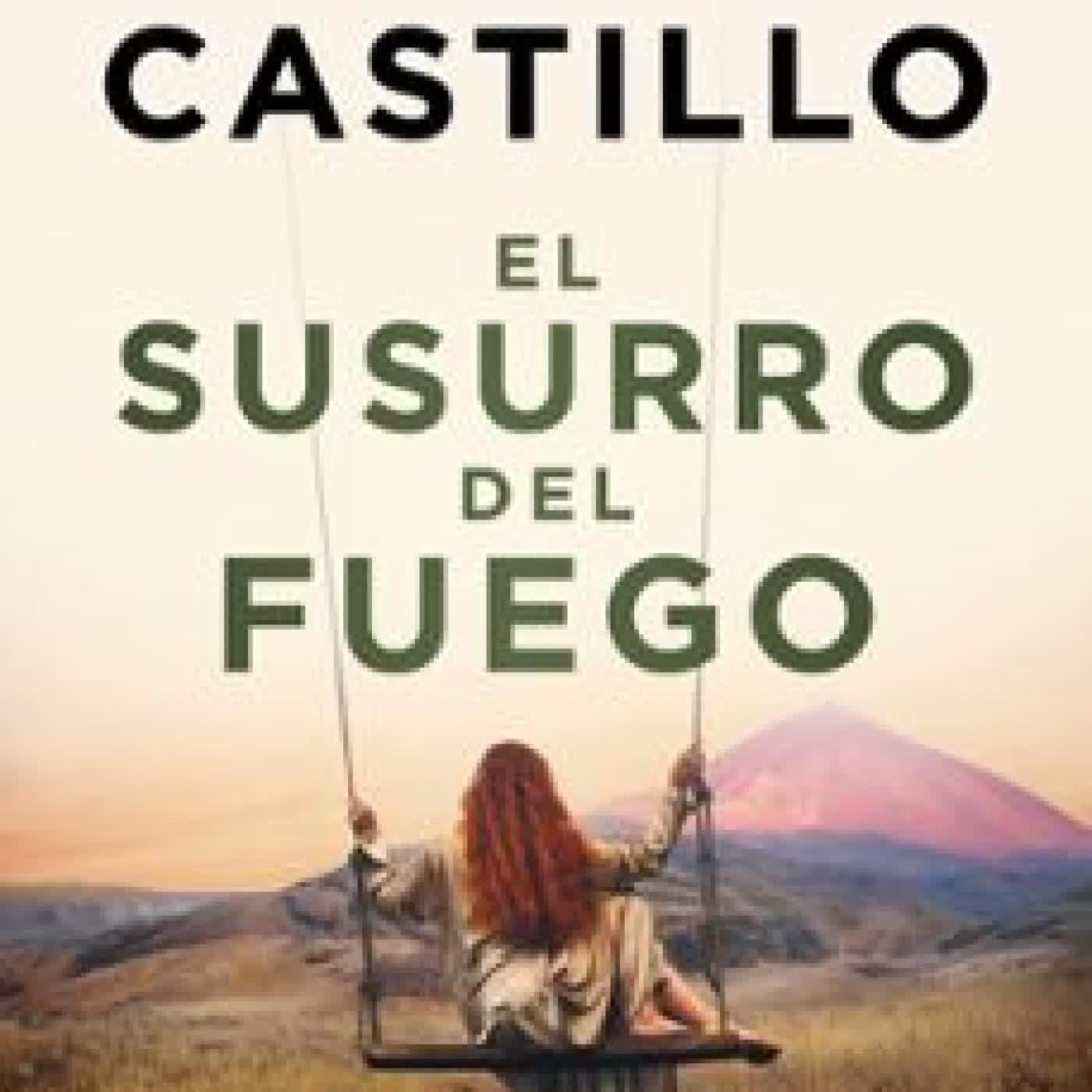 EL SUSURRO DEL FUEGO Javier Castillo