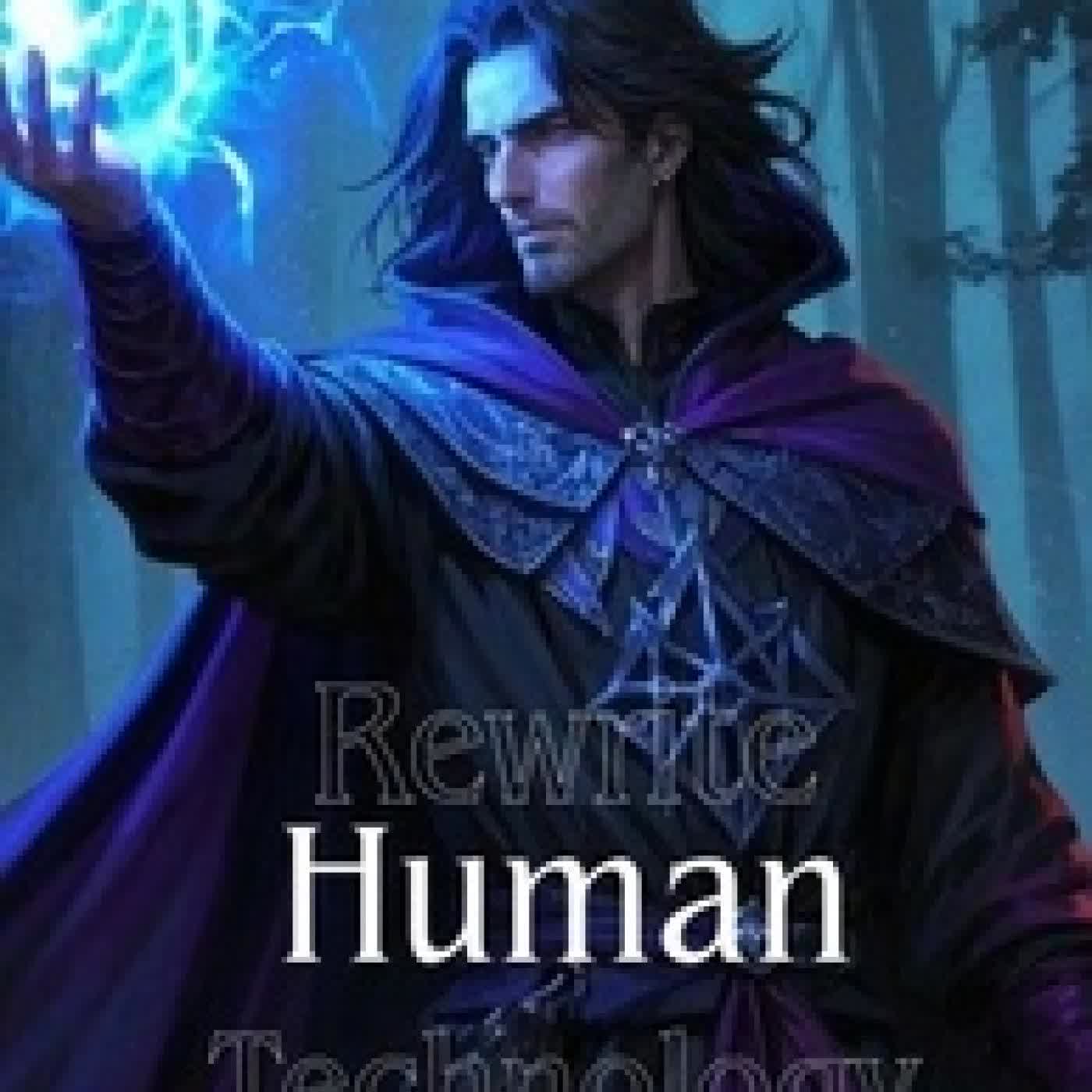 Lire en ligne : Rewrite Human Technology - Rewrite Human Technology, #2