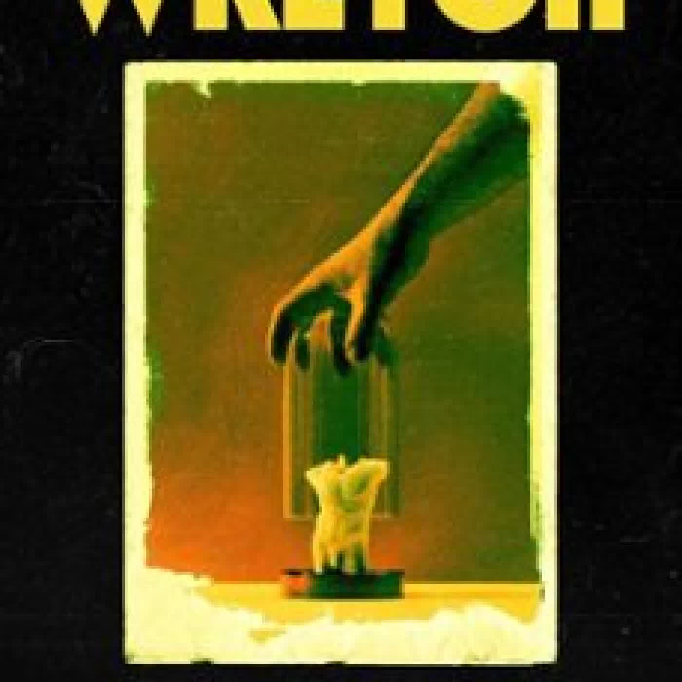 WRETCH: OR, THE UNBECOMING OF PORCELAIN KHAW ERICA LAROCCA