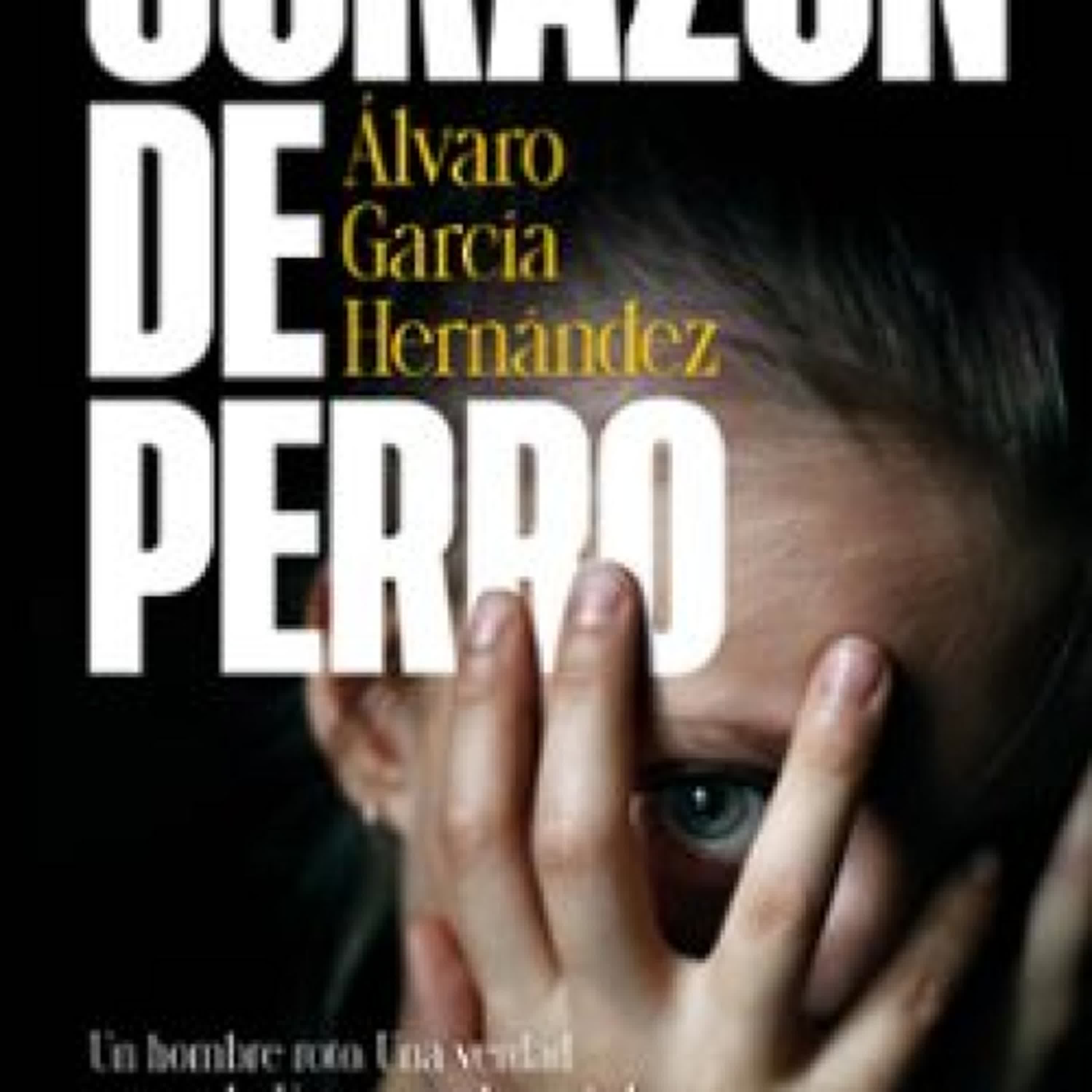 CORAZÓN DE PERRO Álvaro García Hernández