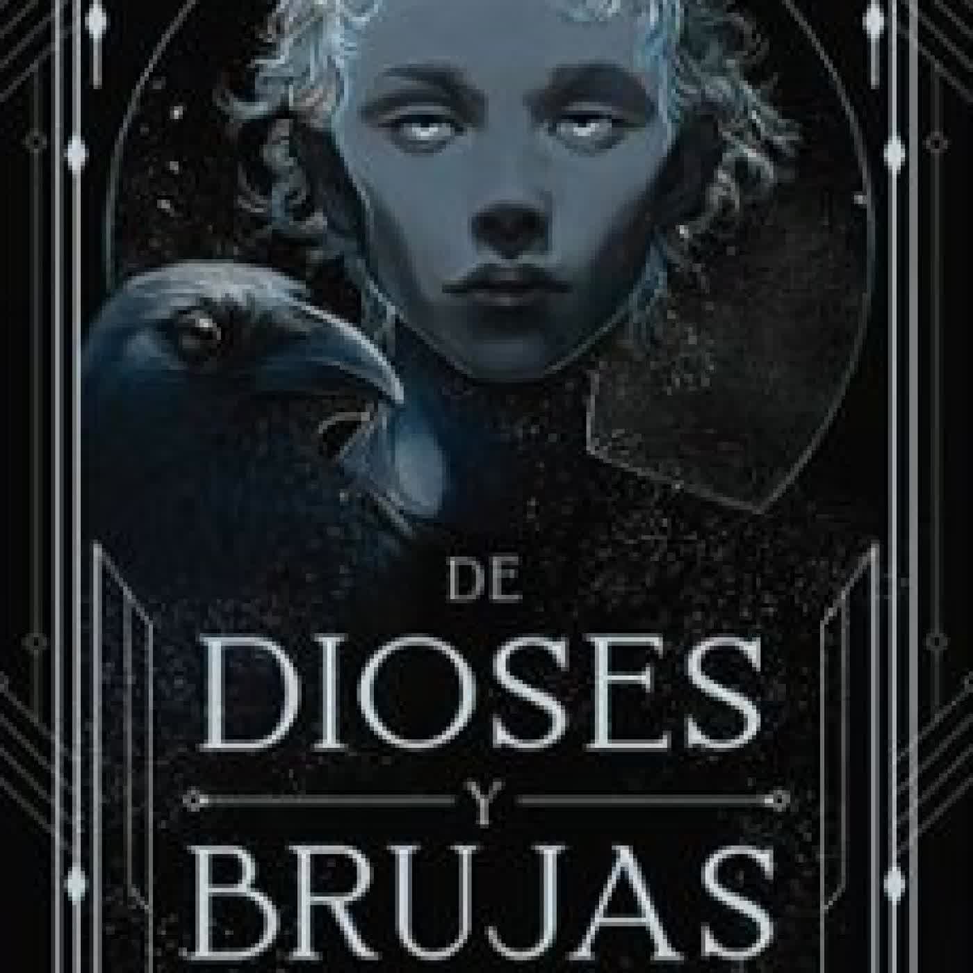 DE DIOSES Y BRUJAS Marina Tena Tena