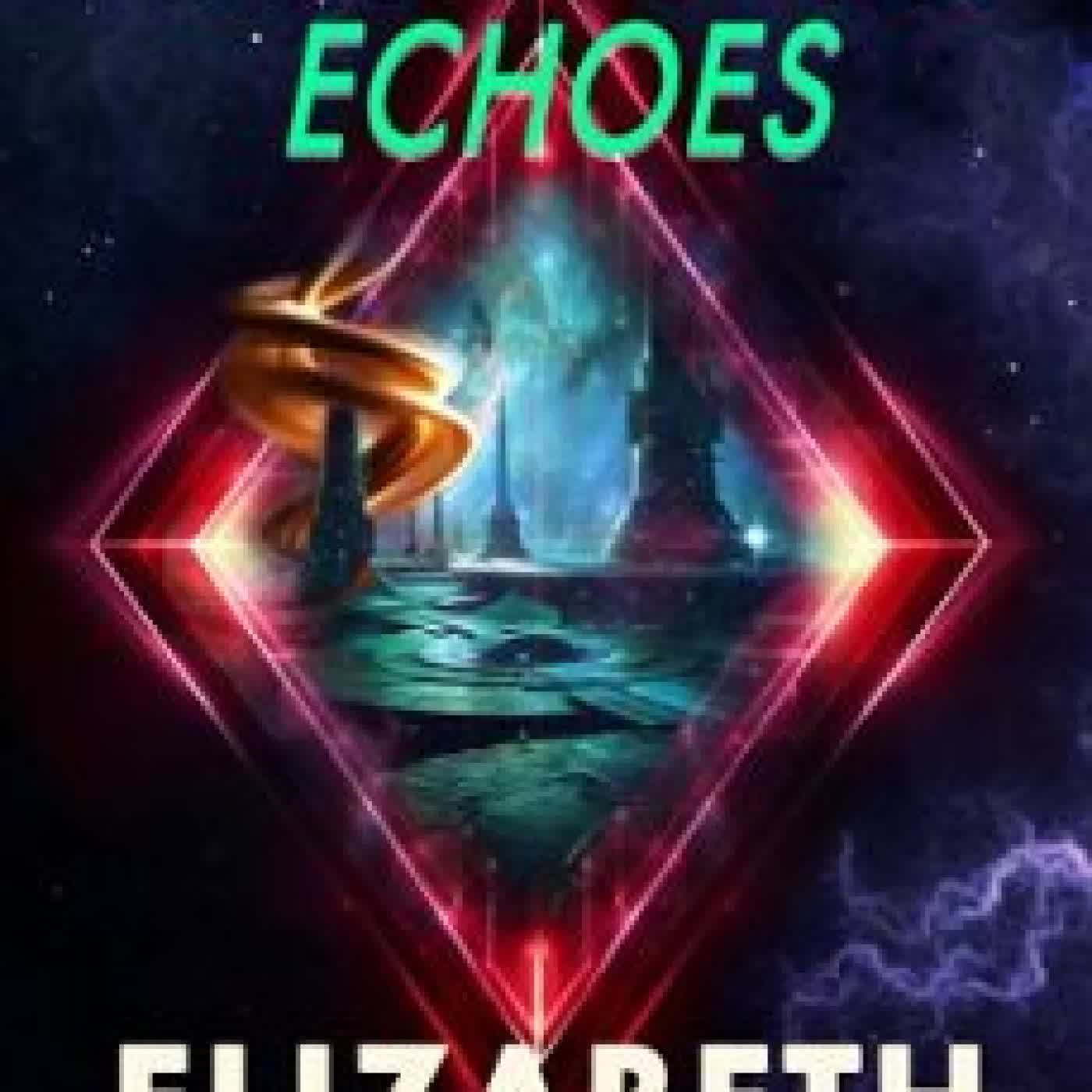 CORRUPTED ECHOES ELIZABETH KNOLLSTON
