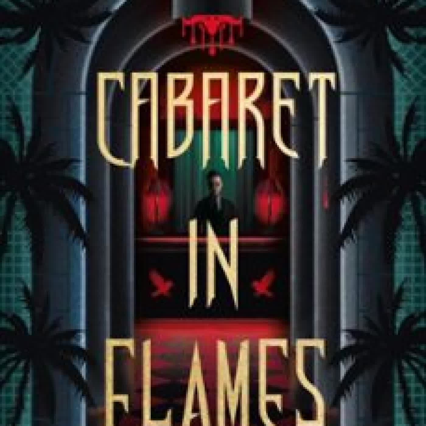 CABARET IN FLAMES HACHE PUEYO