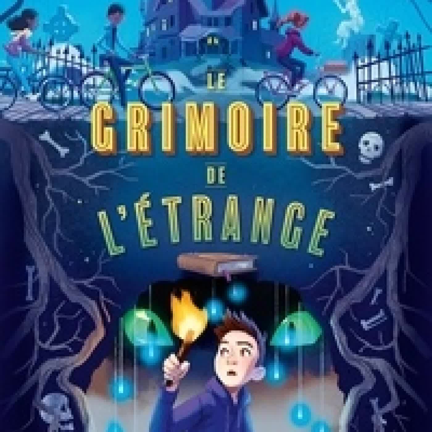 Lire en ligne : Le grimoire de l'étrange