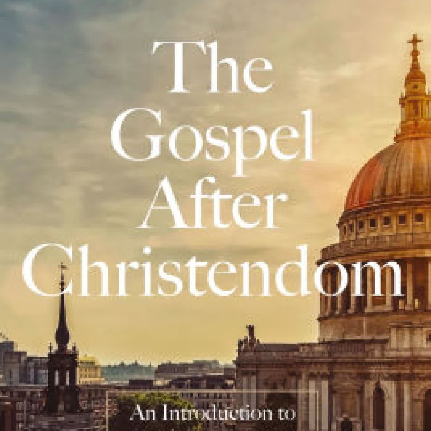 Read online: The Gospel After Christendom: An Introduction to Cultural Apologetics by Zondervan