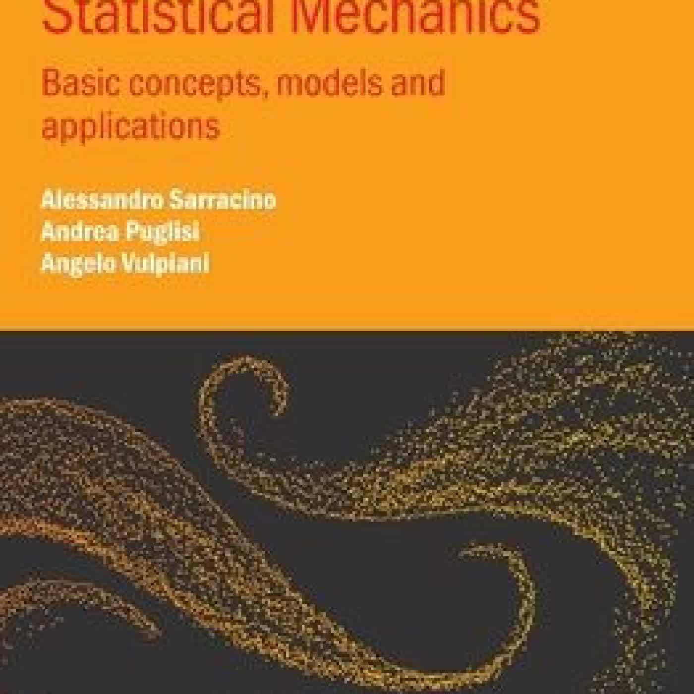Nonequilibrium Statistical Mechanics: Basic Concepts, Models and Applications by Angelo Vulpiani, Andrea Puglisi, Alessandro Sarracino on Iphone New Format