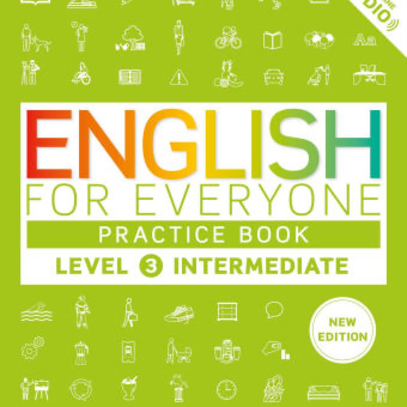 Read online: English for Everyone Practice Book Level 3 Intermediate: A Complete Self-Study Program by DK