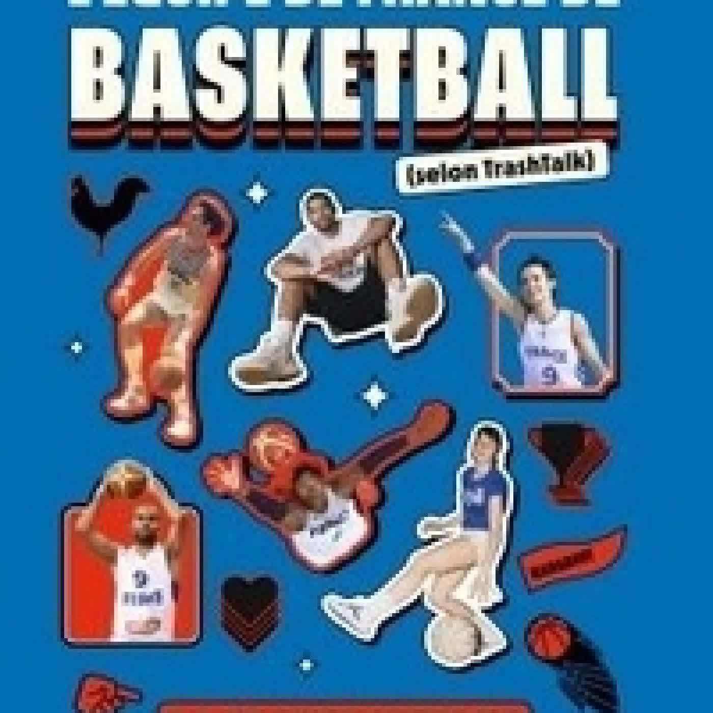 Télécharger Pdf L'équipe de France de Basketball (selon TrashTalk) - La grande histoire