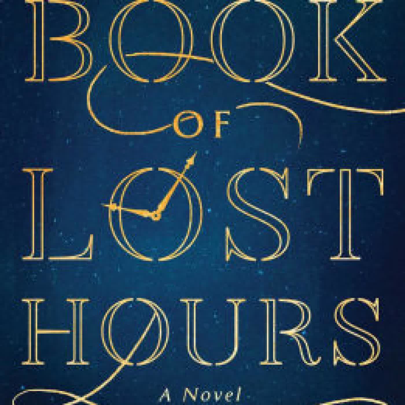 Read online: The Book of Lost Hours: A Novel by Hayley Gelfuso