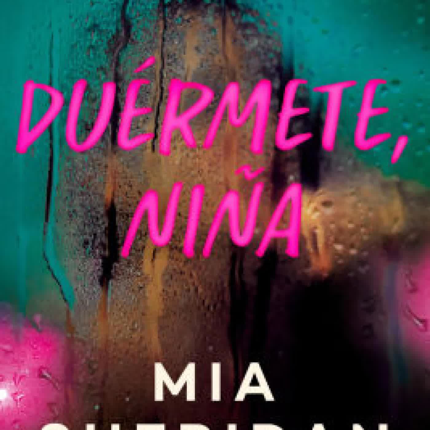 Duérmete, niña by Mia Sheridan on Iphone New Format