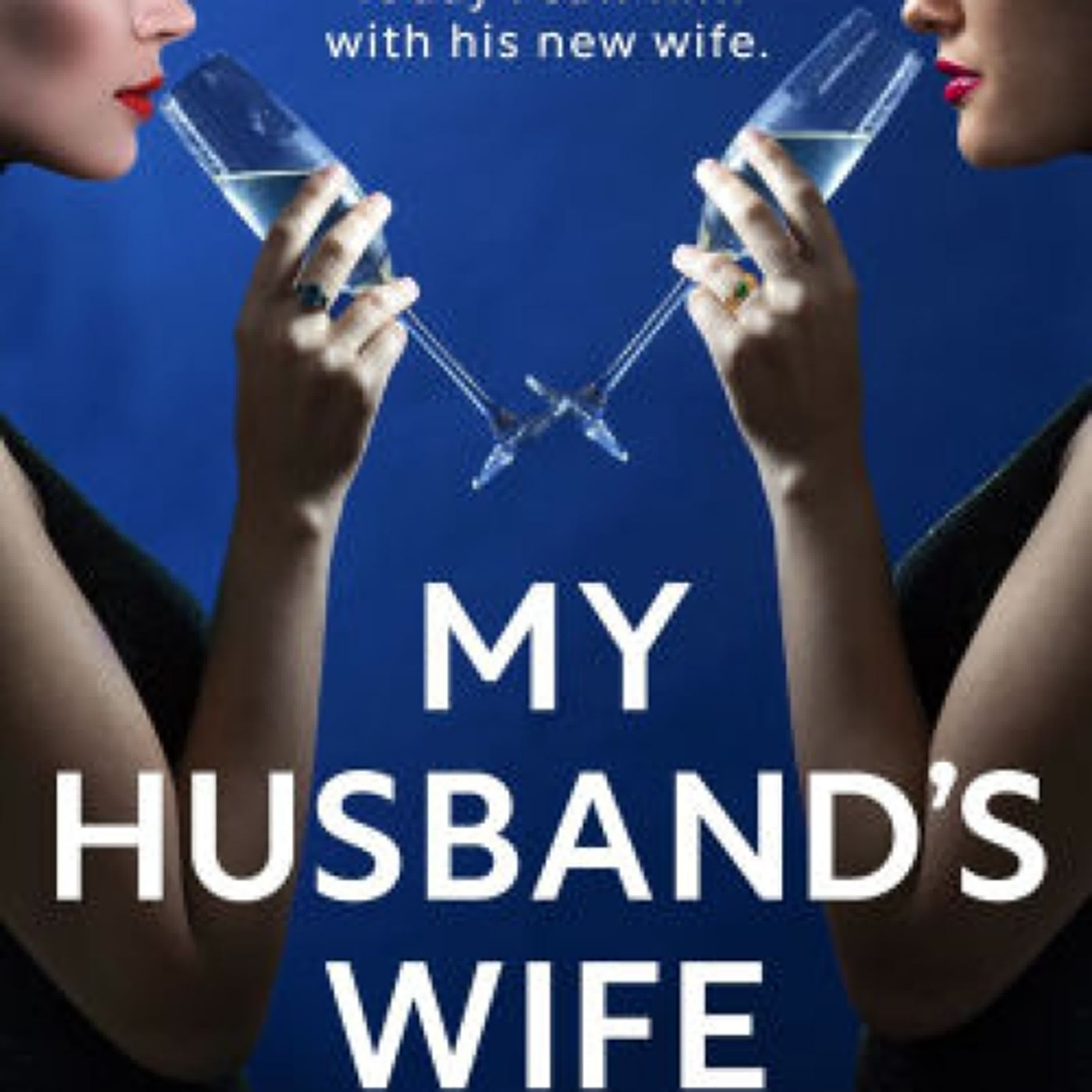 [PDF] Download My Husband's Wife: A totally addictive and unputdownable psychological thriller by Carla Kovach
