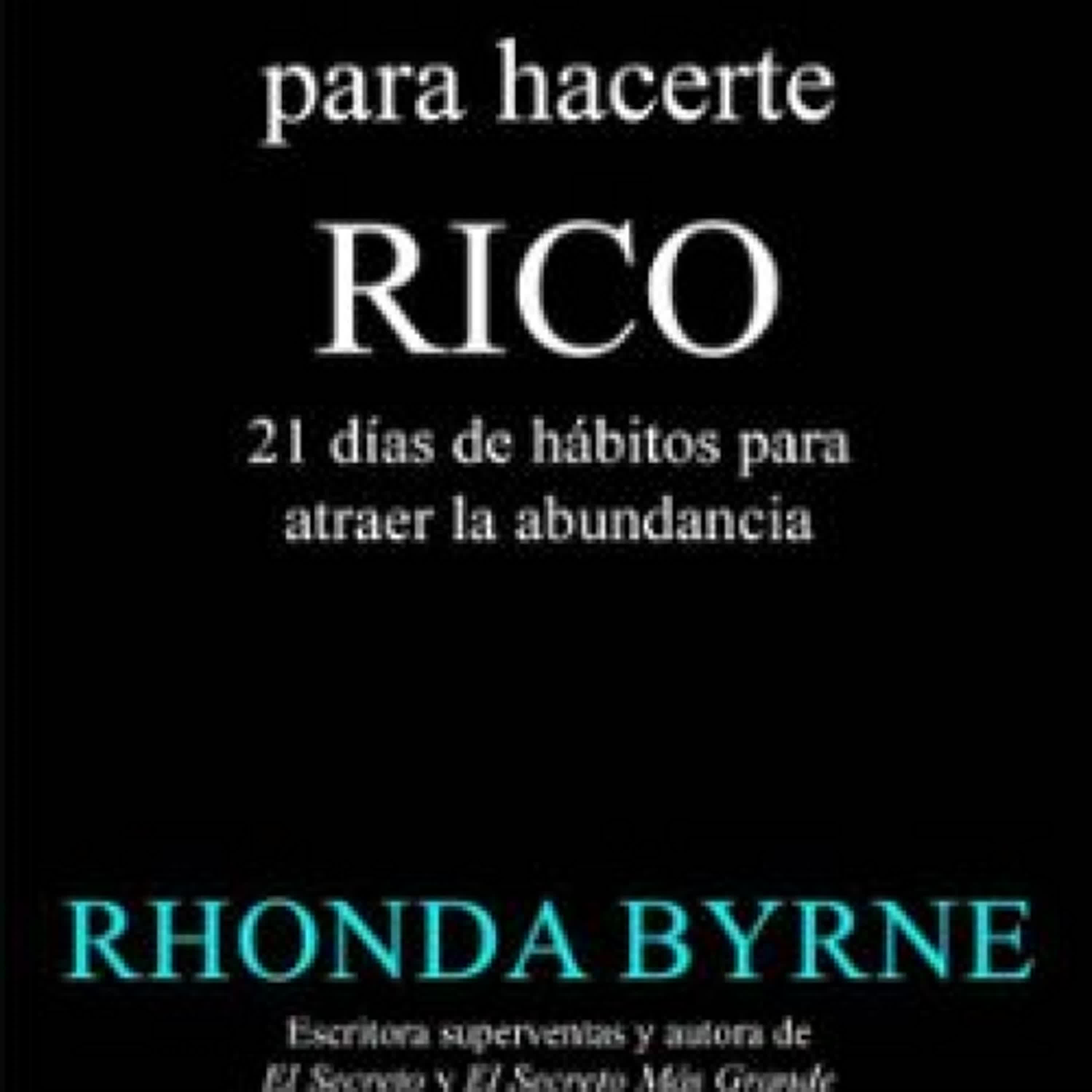 CUENTA ATRÁS PARA HACERTE RICO Rhonda Byrne