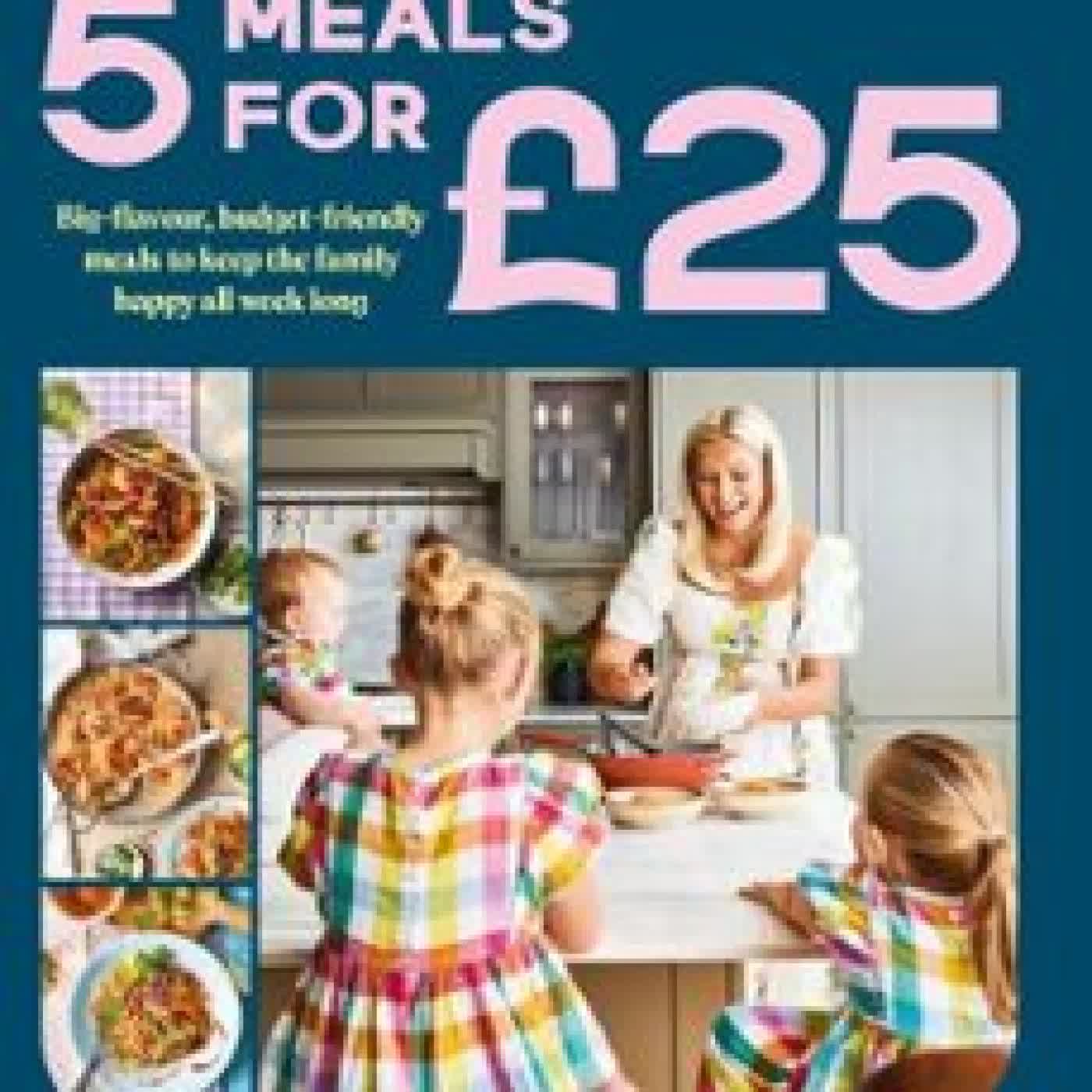 CARDIFF MUM’S 5 MEALS FOR £25 ASHLEIGH MOGFORD