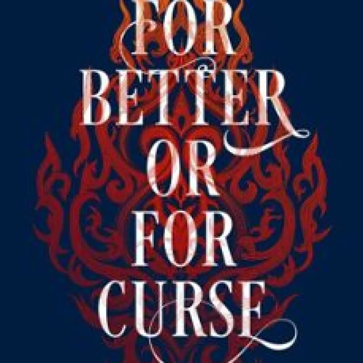 FOR BETTER OR FOR CURSE TANYA BIRD