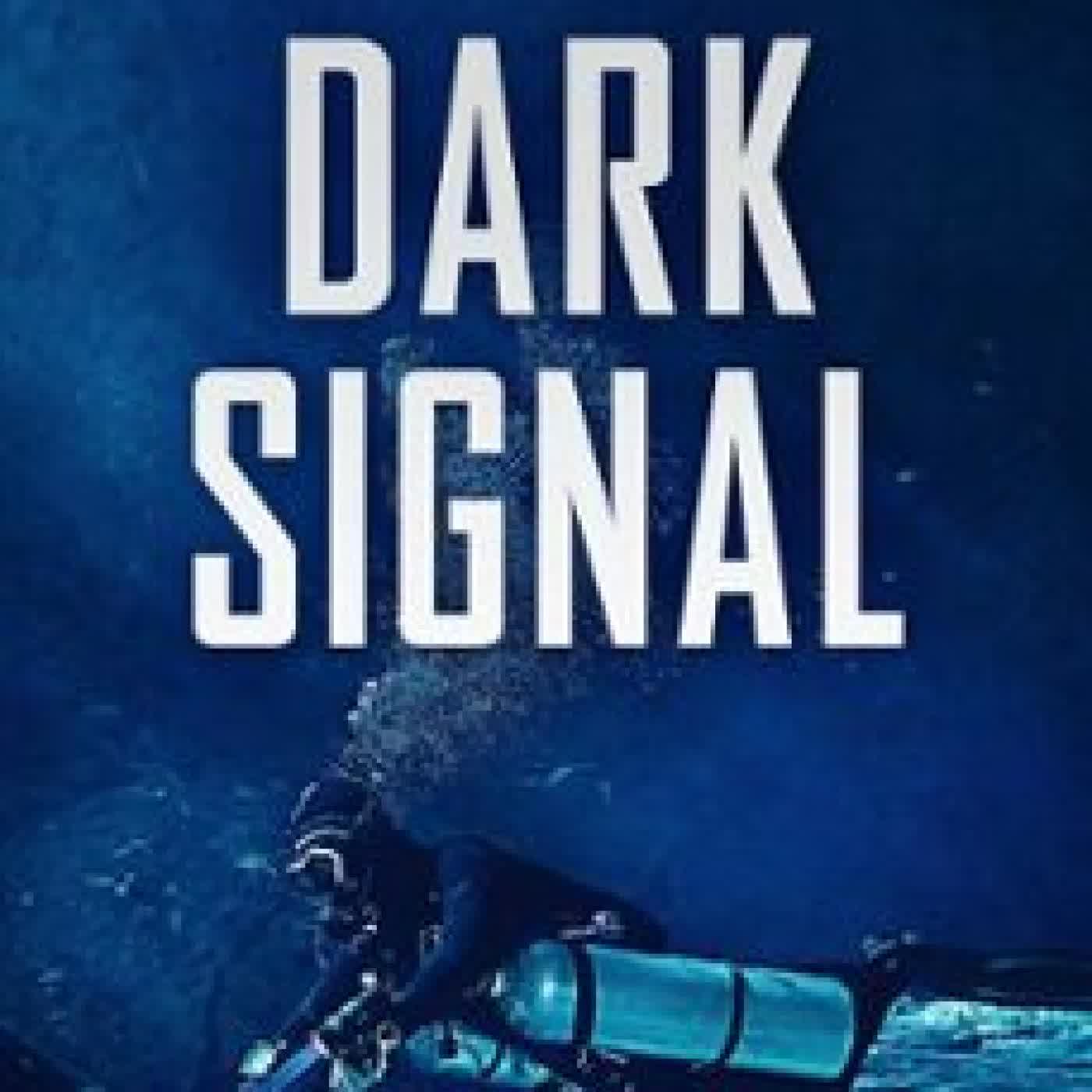 DARK SIGNAL EVAN GRAVER