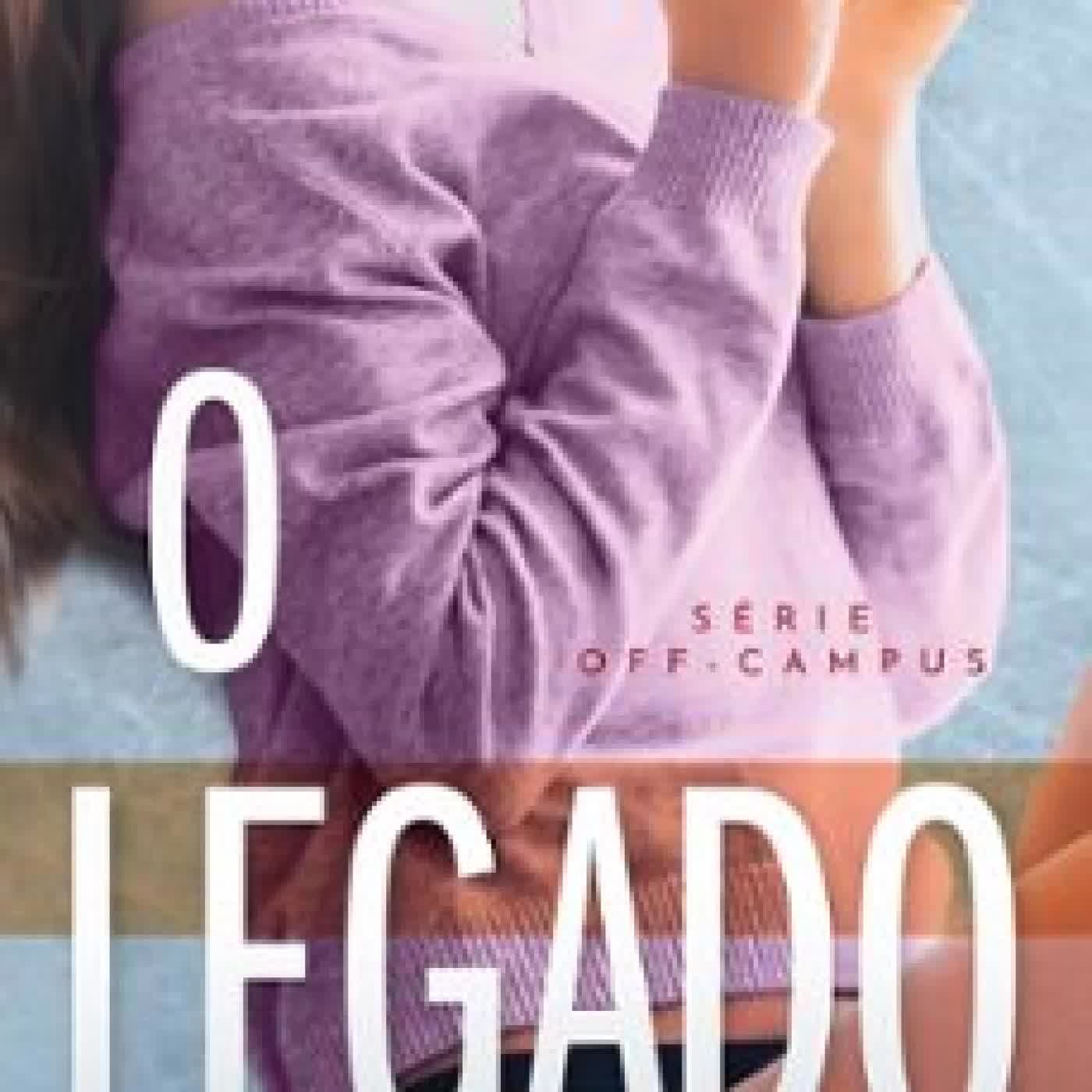 O LEGADO (OFF-CAMPUS 5) (edición en portugués) ELLE KENNEDY