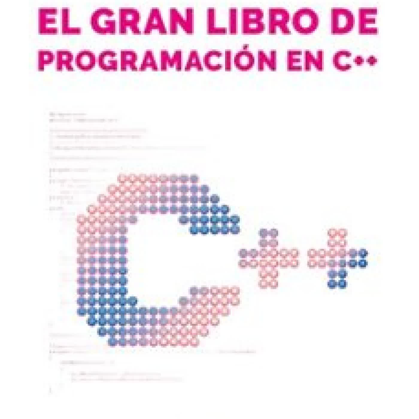 EL GRAN LIBRO DE PROGRAMACIÓN EN C++ ALFONS GONZALEZ PEREZ
