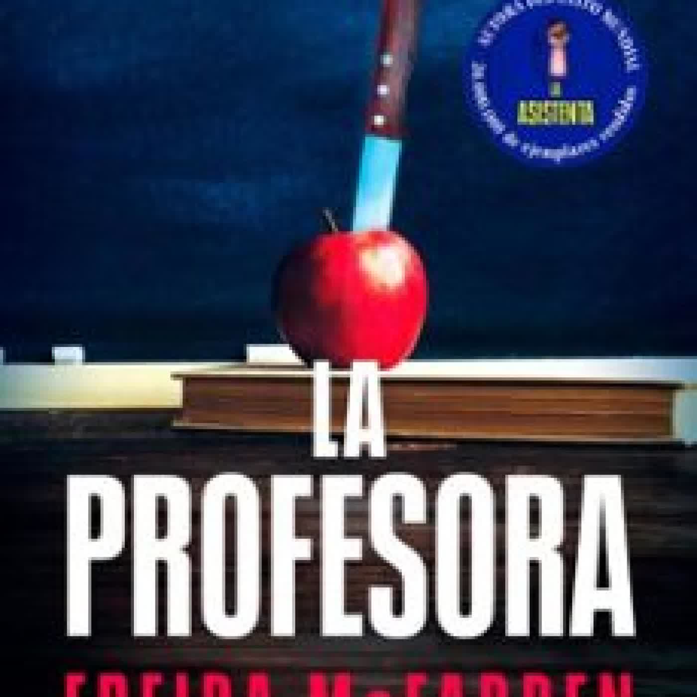 LA PROFESORA Freida McFadden