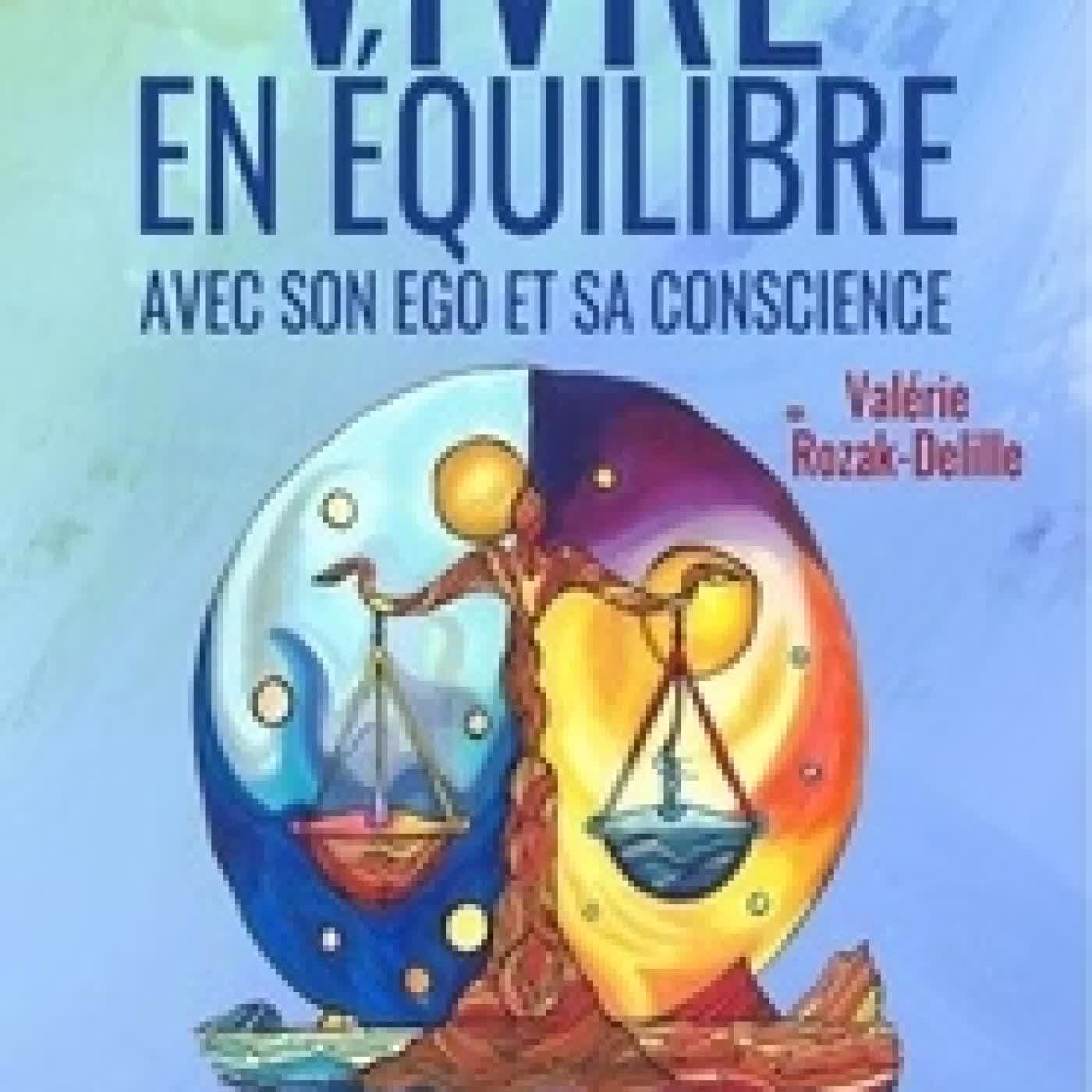 {téléchargement} Vivre en équilibre avec son ego et sa conscience