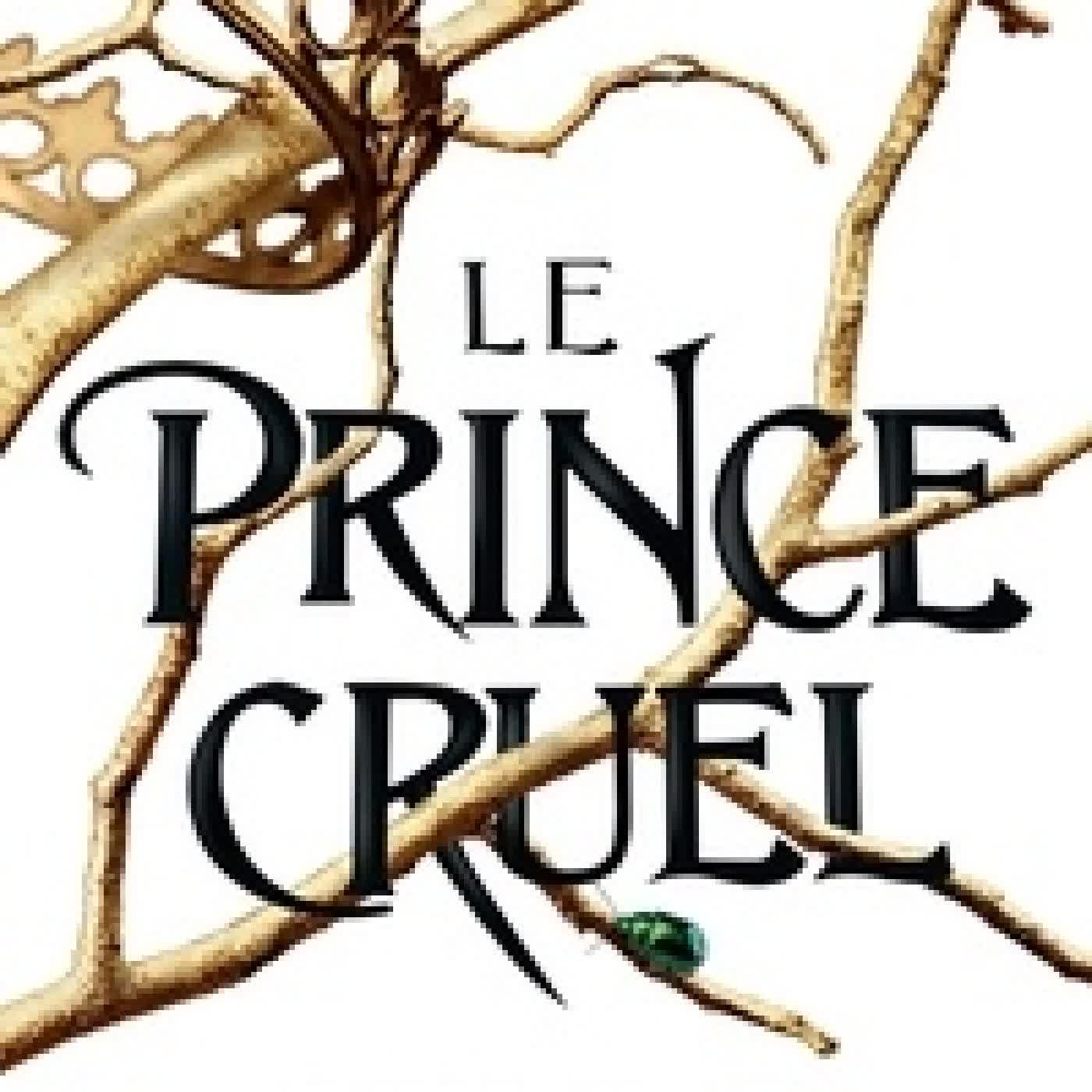 {téléchargement} Trilogie Prince Cruel Tome 1