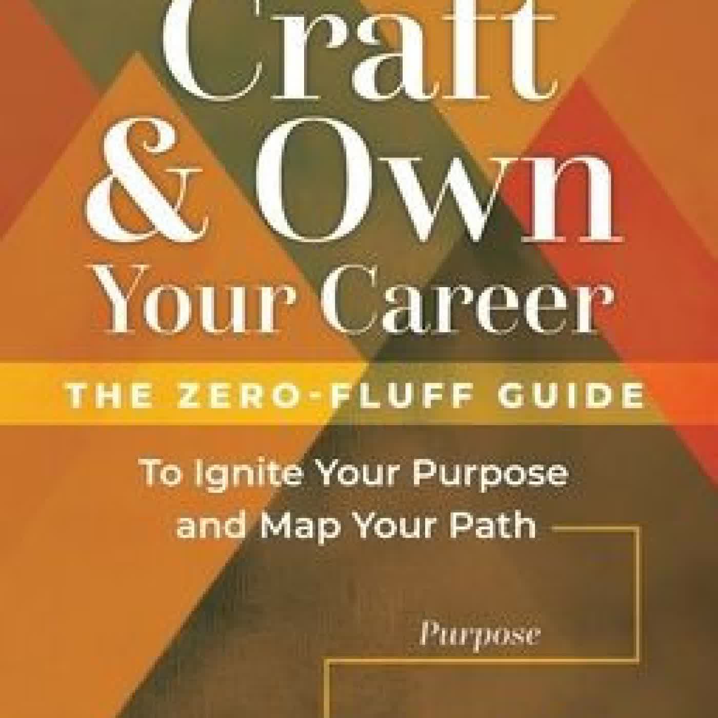 Craft and Own Your Career: The Zero-Fluff Guide to Ignite Your Purpose and Map Your Path by Robert Corbett on Iphone New Format