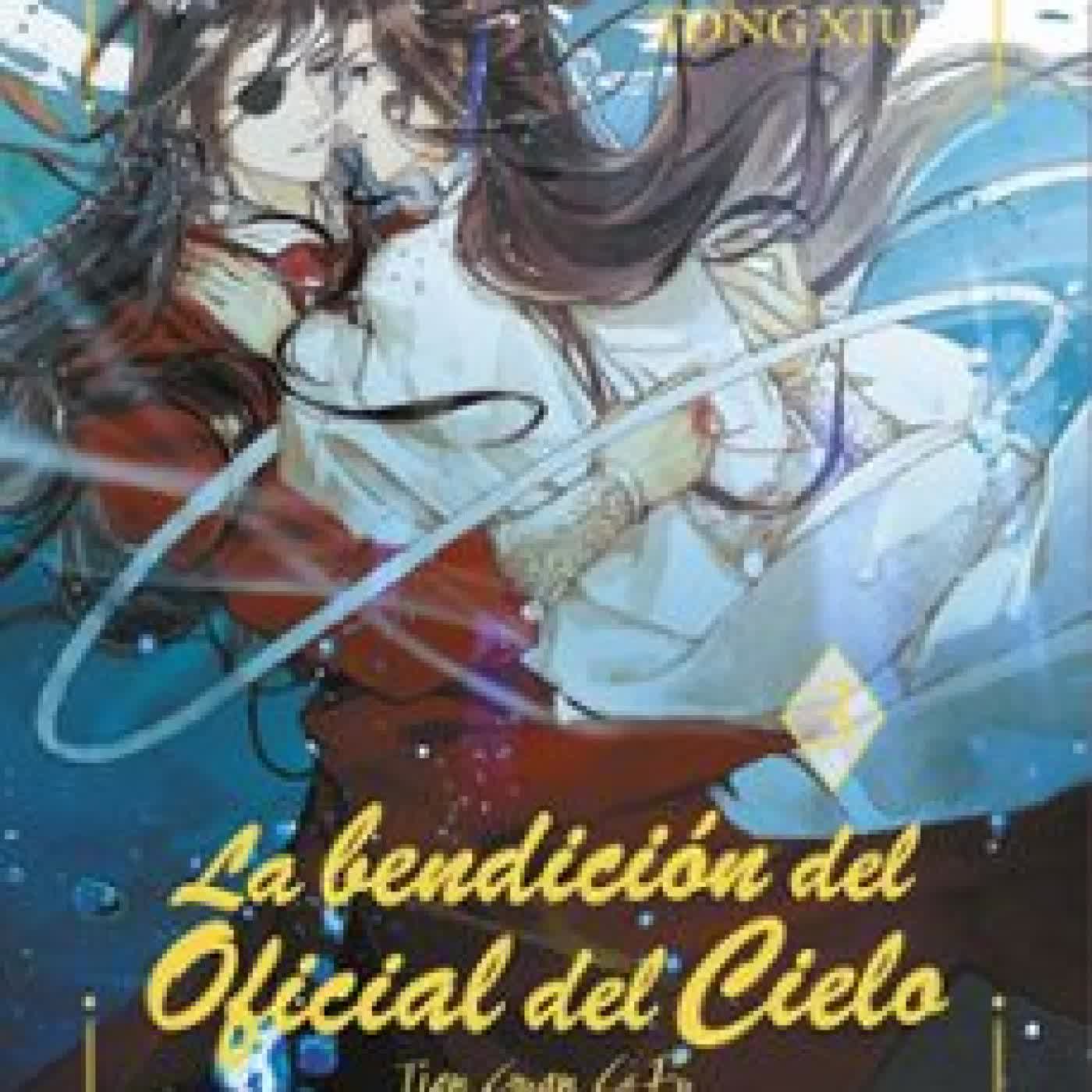 LA BENDICION DEL OFICIAL DEL CIELO 3 (ED. ESPECIAL) MO XIANG TONG XIU