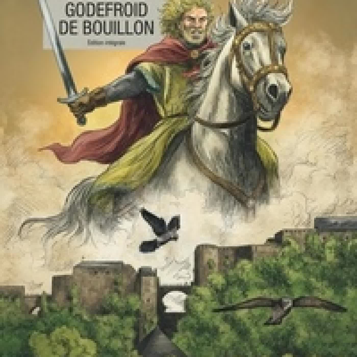 Télécharger Pdf Godefroid de Bouillon