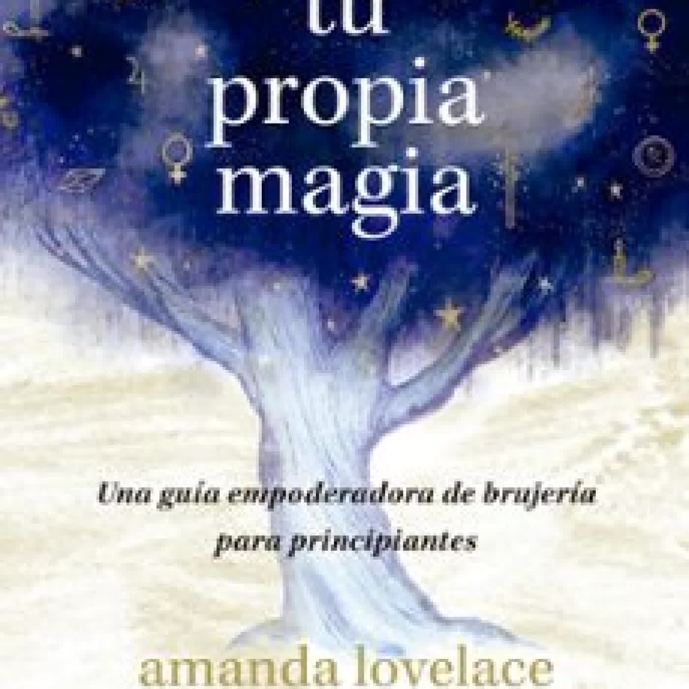 HAZ TU PROPIA MAGIA Amanda Lovelace
