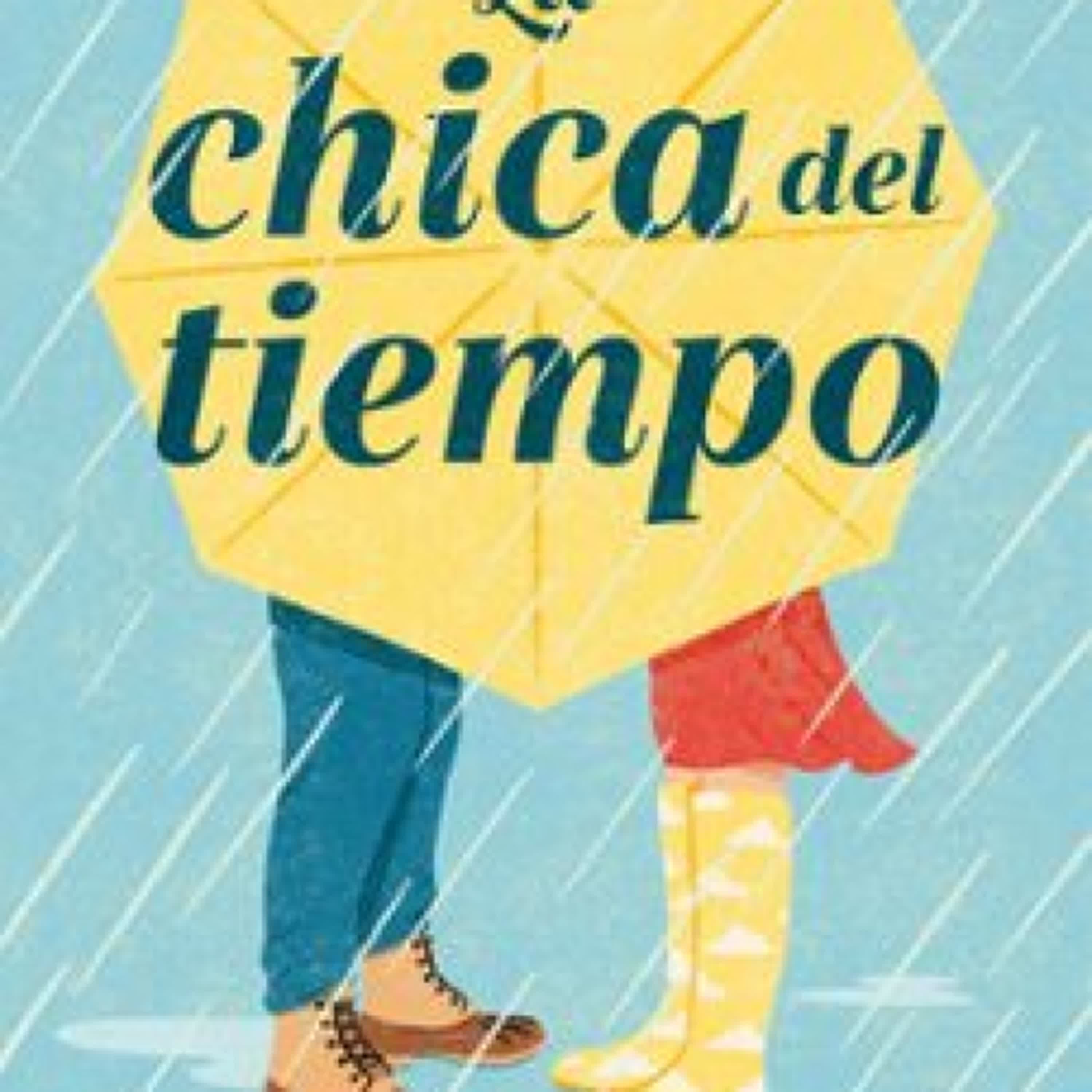 LA CHICA DEL TIEMPO Rachel Lynn Solomon