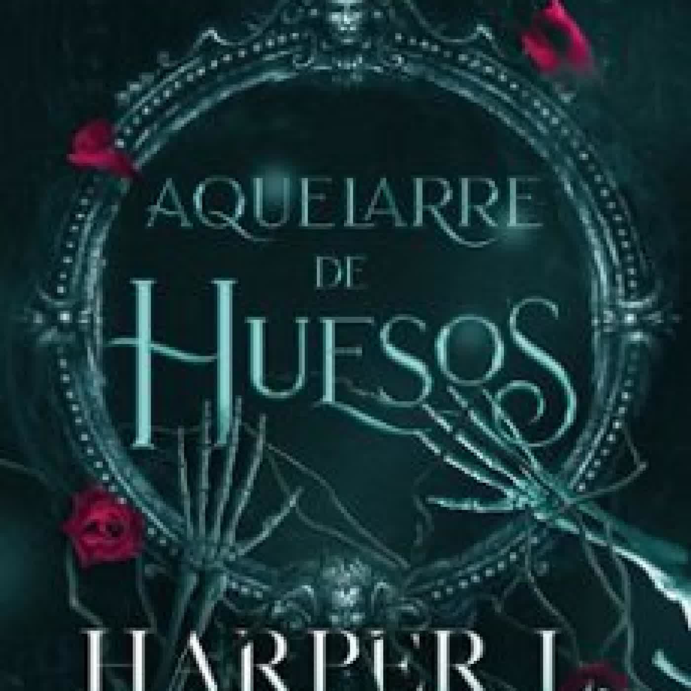 AQUELARRE DE HUESOS HARPER L. WOODS