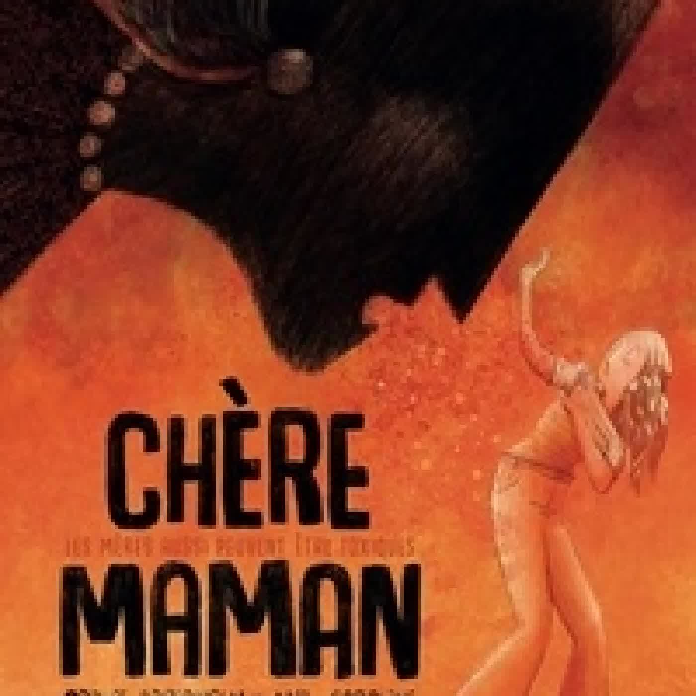 Lire en ligne : Chère maman - Les mères aussi peuvent être toxiques