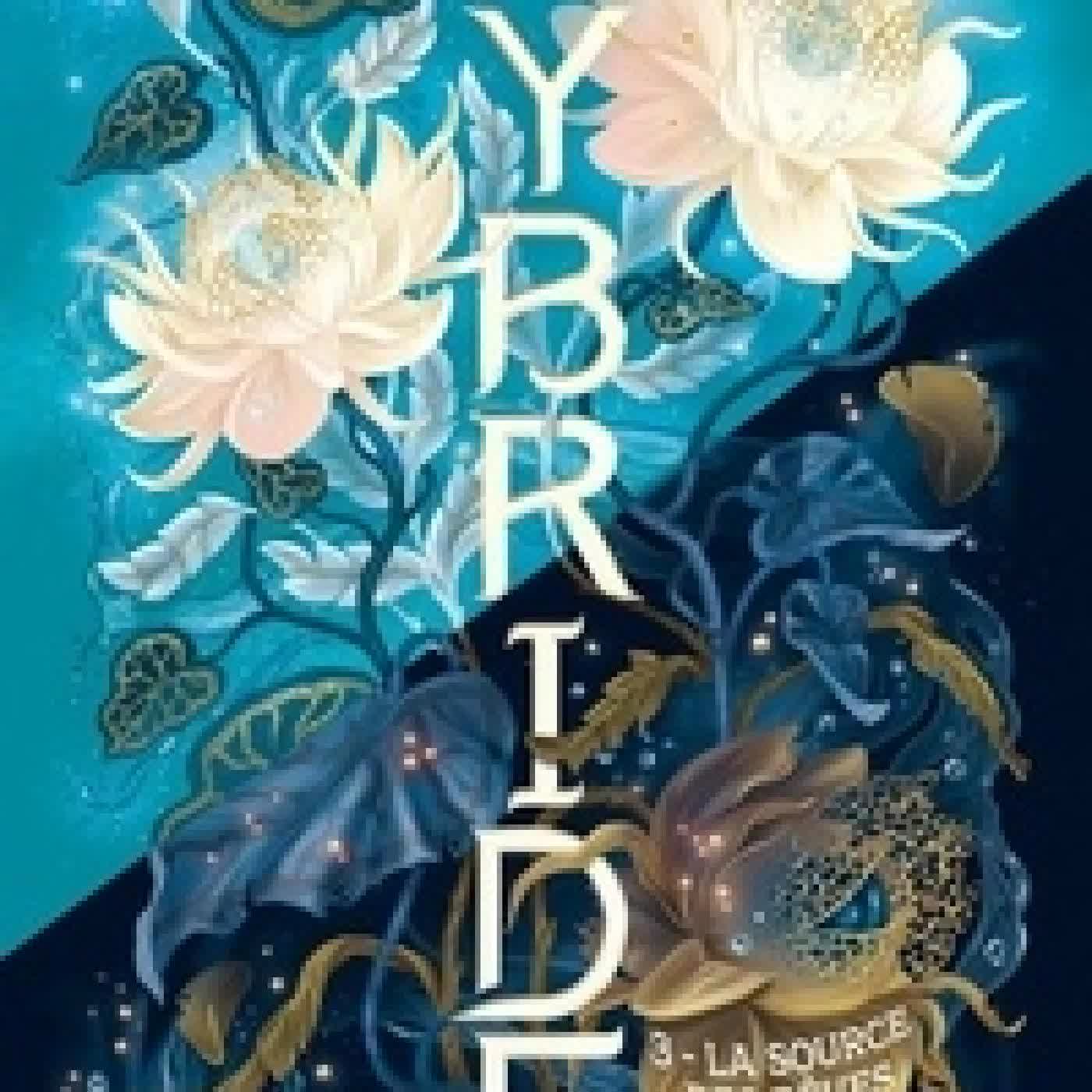 {téléchargement} Hybride Tome 3