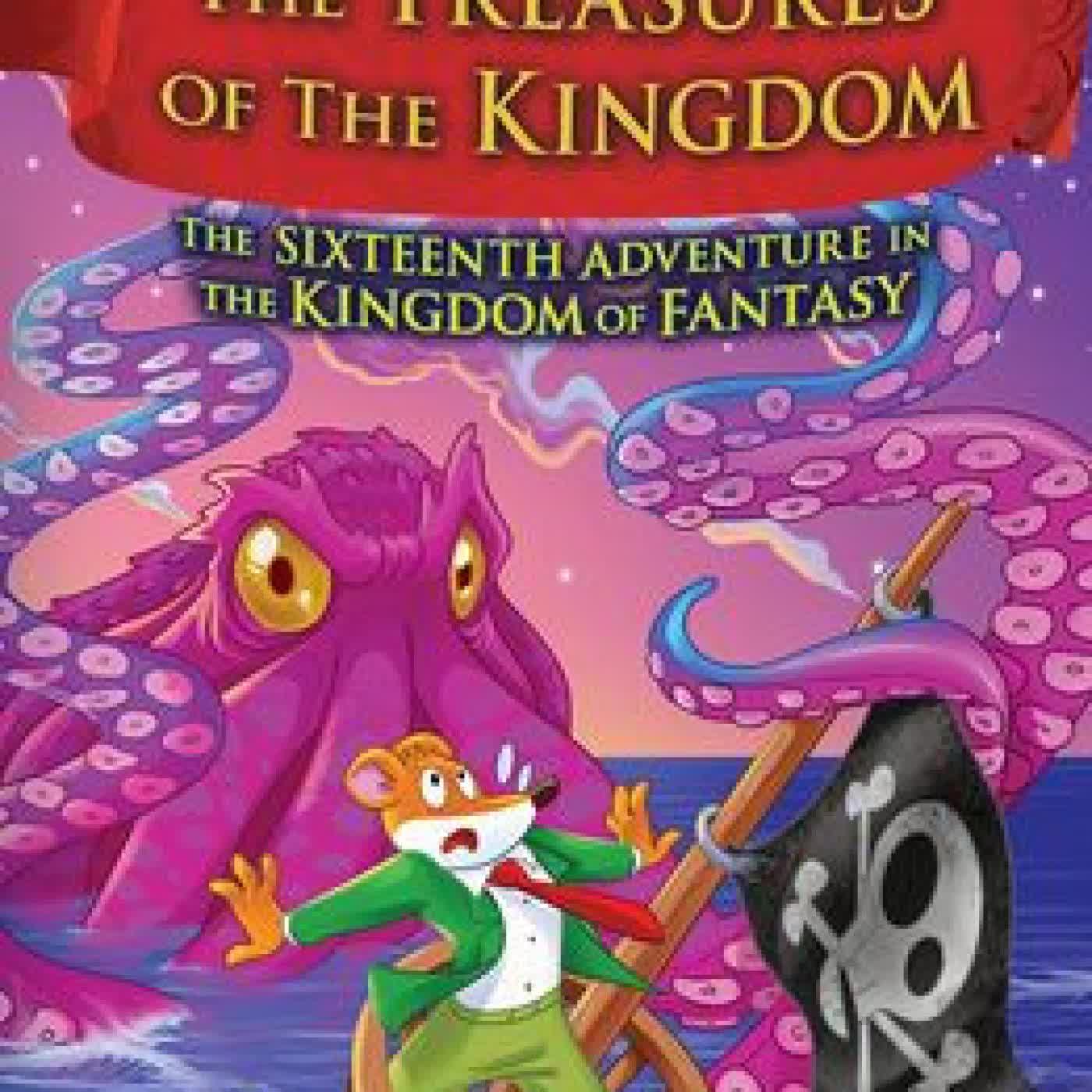 The Treasures of the Kingdom (Kingdom of Fantasy #16) by Geronimo Stilton on Iphone New Format