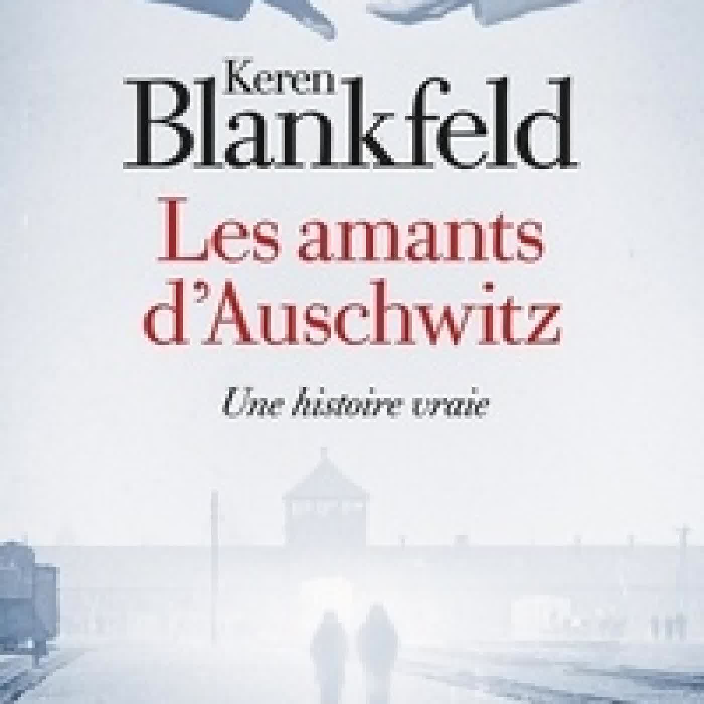Lire en ligne : Les amants d'Auschwitz - Une histoire vraie