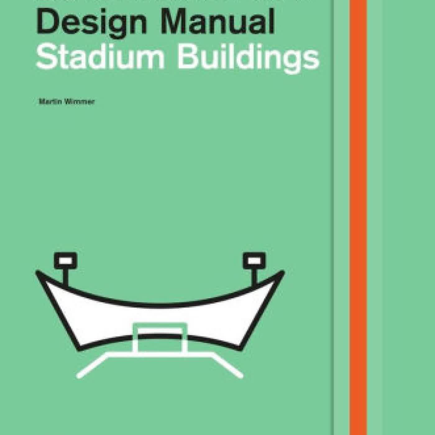 Stadium Buildings: Construction and Design Manual by Martin Wimmer on Iphone New Format