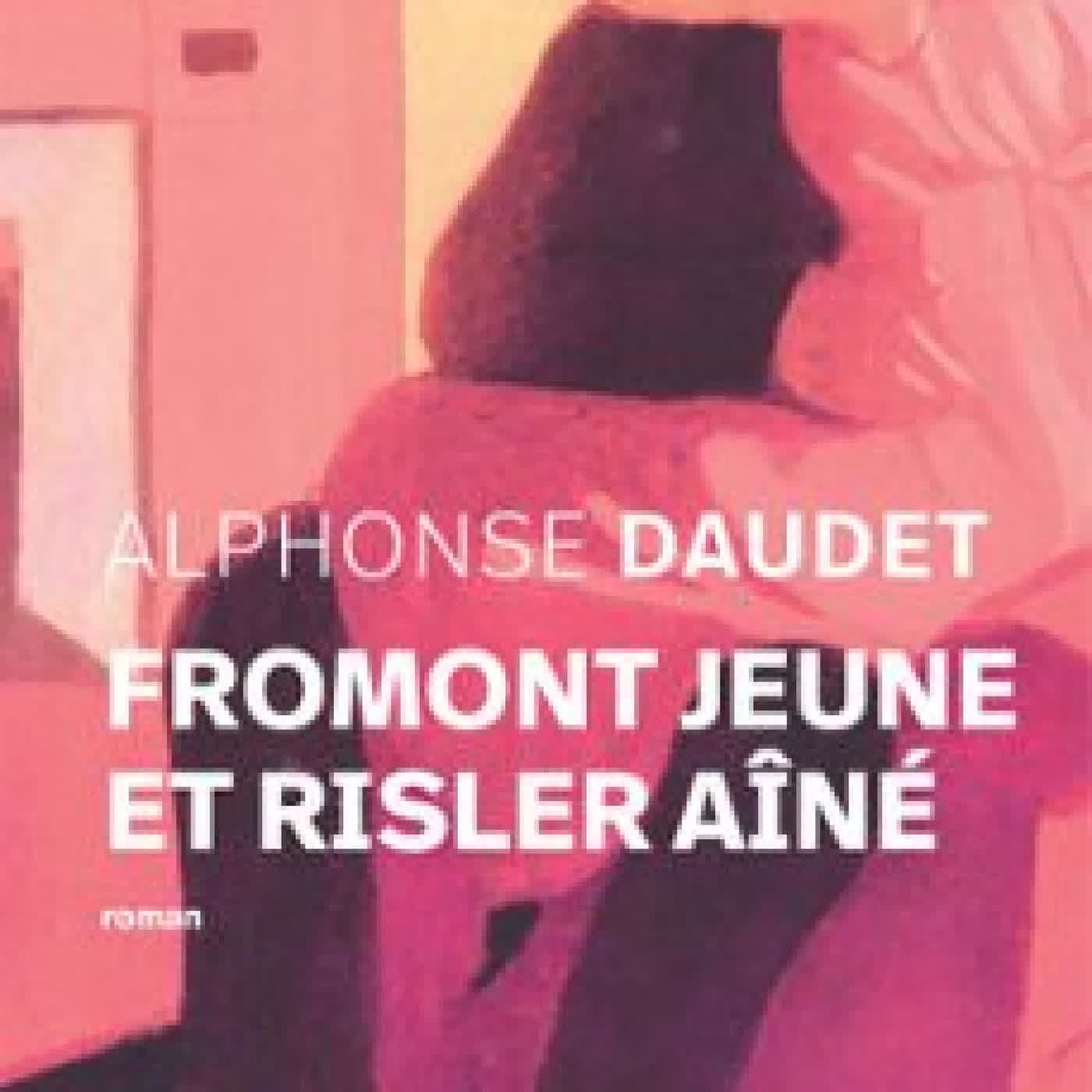 FROMONT JEUNE ET RISLER AÎNÉ ALPHONSE DAUDET