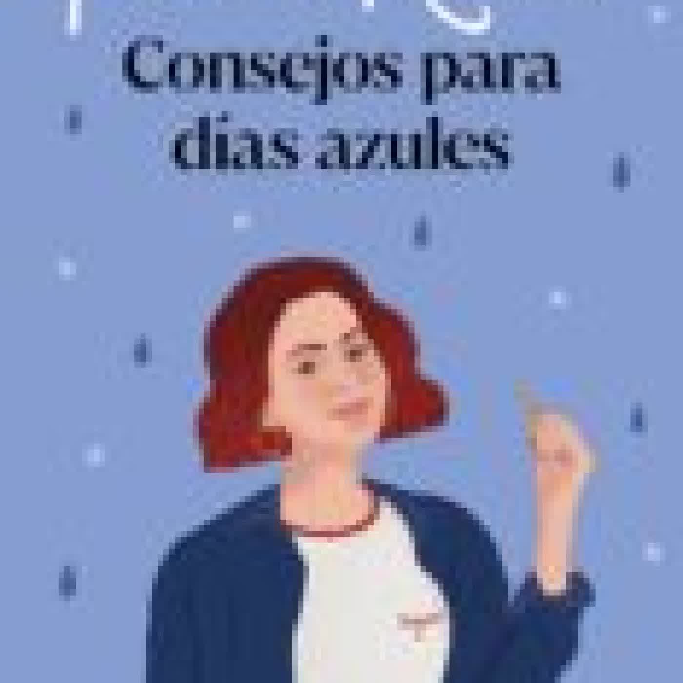 CONSEJOS PARA DÍAS AZULES (TRILOGÍA ELLAS 3) PAULA RAMOS