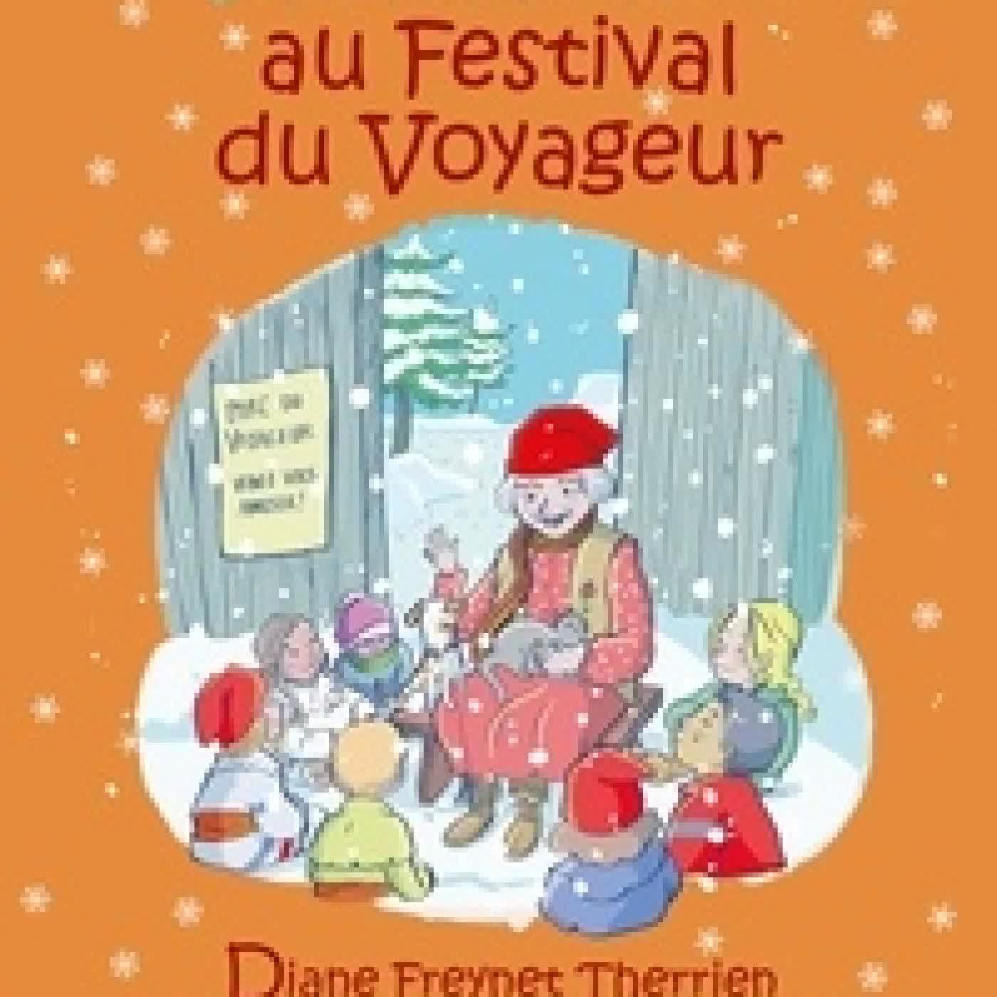 Lire en ligne : Grand-maman raconte au Festival du Voyageur