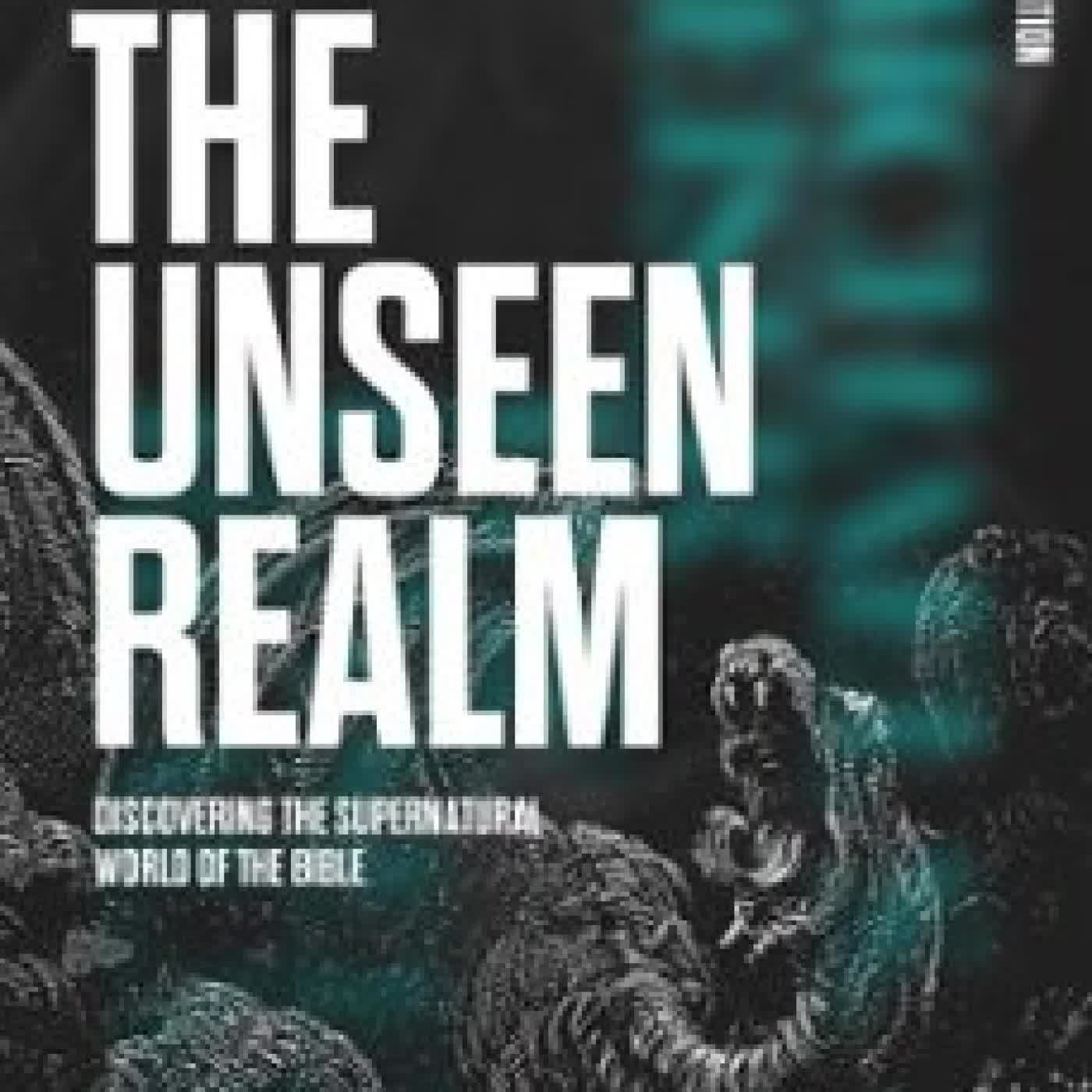 THE UNSEEN REALM (EXPANDED EDITION) MICHAEL S. HEISER