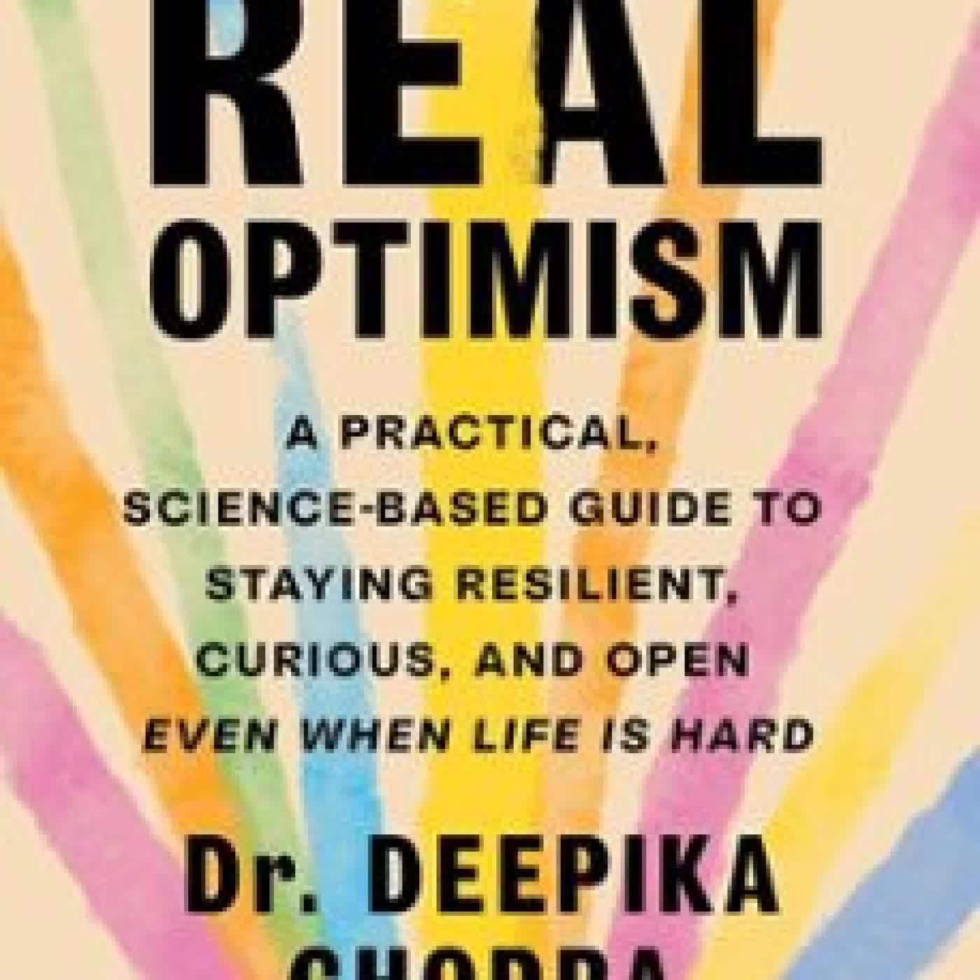 THE POWER OF REAL OPTIMISM DEEPIKA CHOPRA