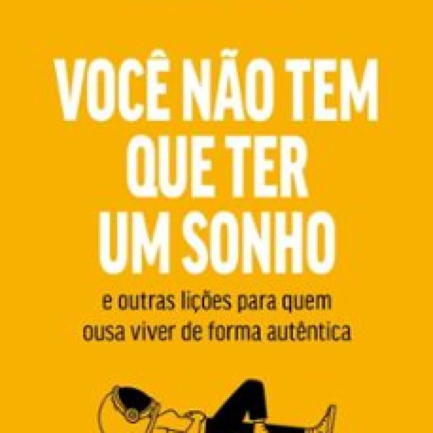 VOCÊ NÃO TEM QUE TER UM SONHO TIM MINCHIN