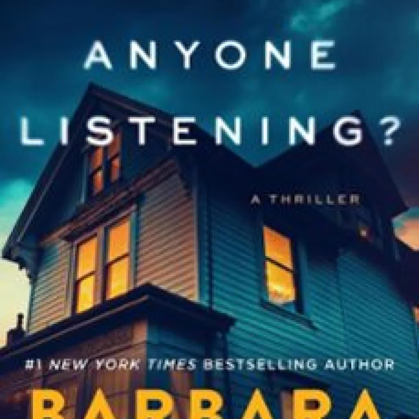 IS ANYONE LISTENING BARBARA FREETHY