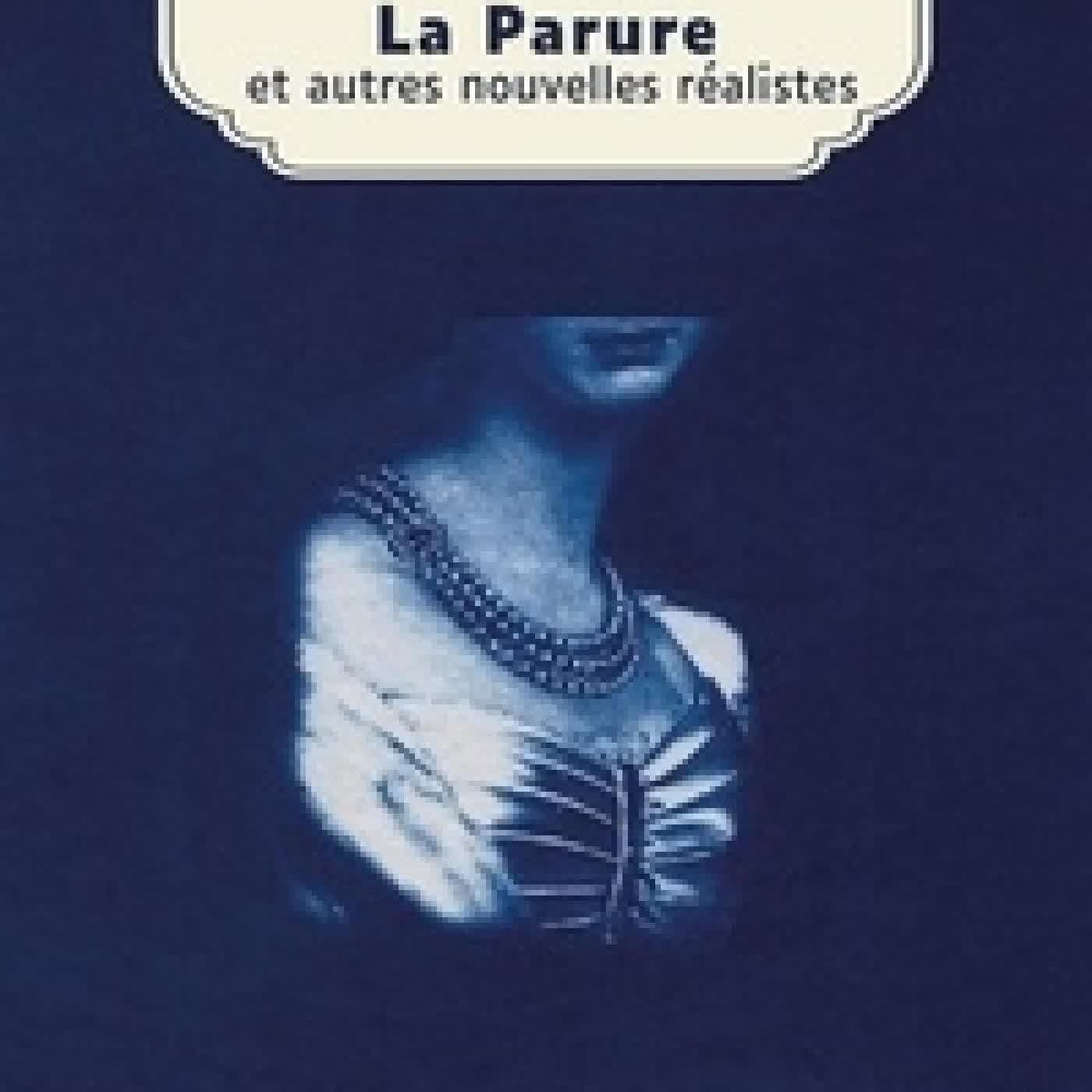 Lire en ligne : La Parure et autres nouvelles réalistes