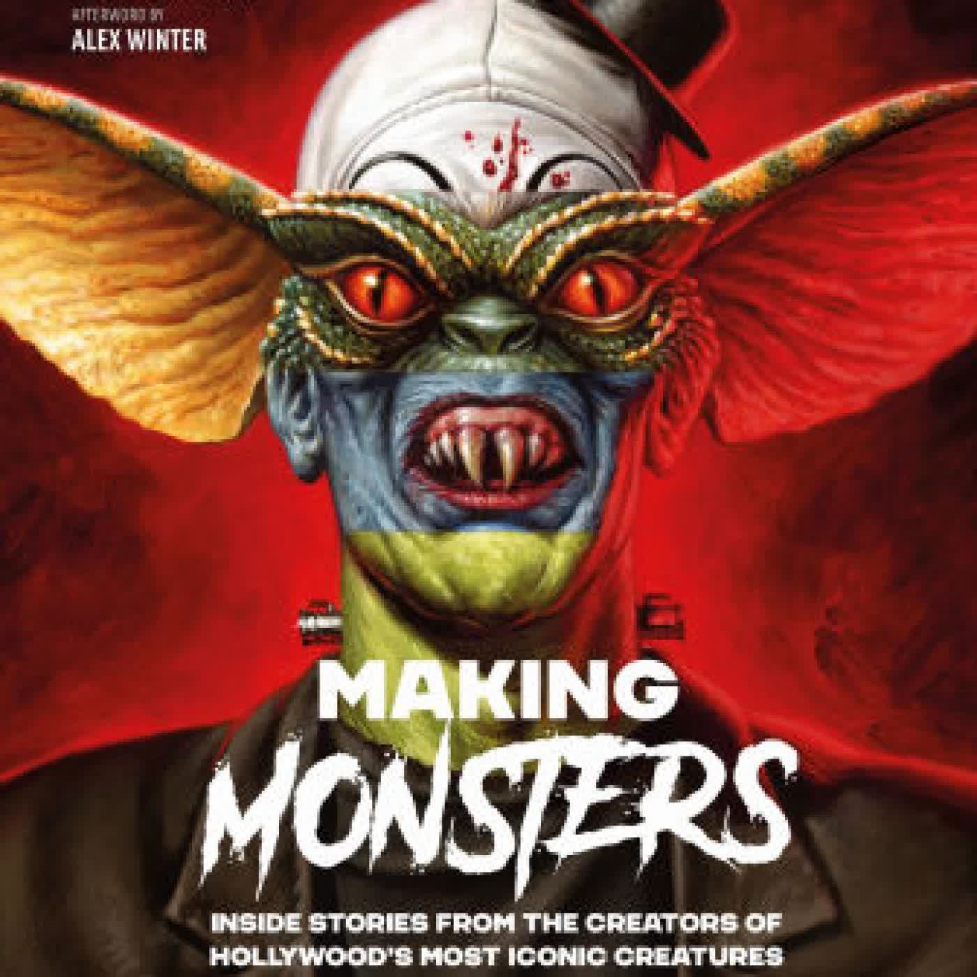 Read online: Making Monsters: Inside Stories from the Creators of Hollywood's Most Iconic Creatures by Howard Berger, Marshall Julius