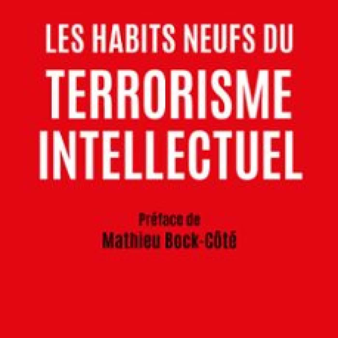 LES HABITS NEUFS DU TERRORISME INTELLECTUEL JEAN SÉVILLIA