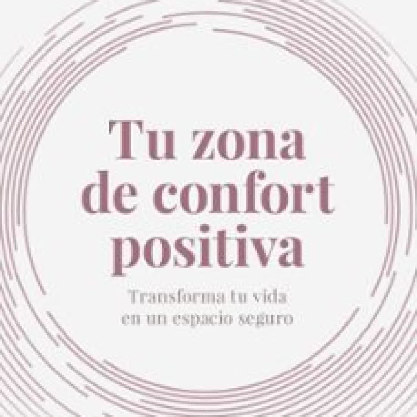 TU ZONA DE CONFORT POSITIVA KRISTEN BUTLER